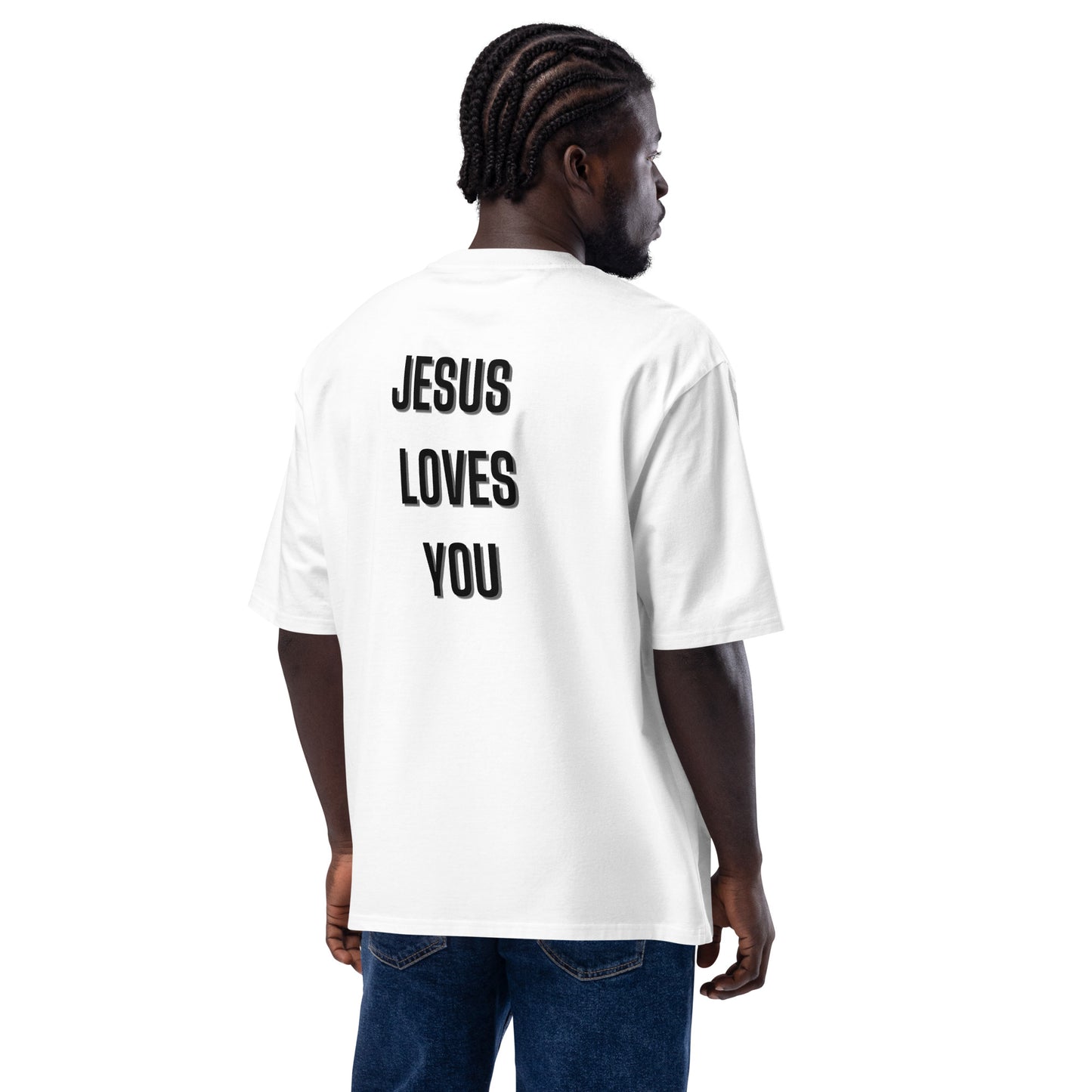 I love Jesus and Jesus love you Christian Inspirational Oversized heavyweight T Shirt