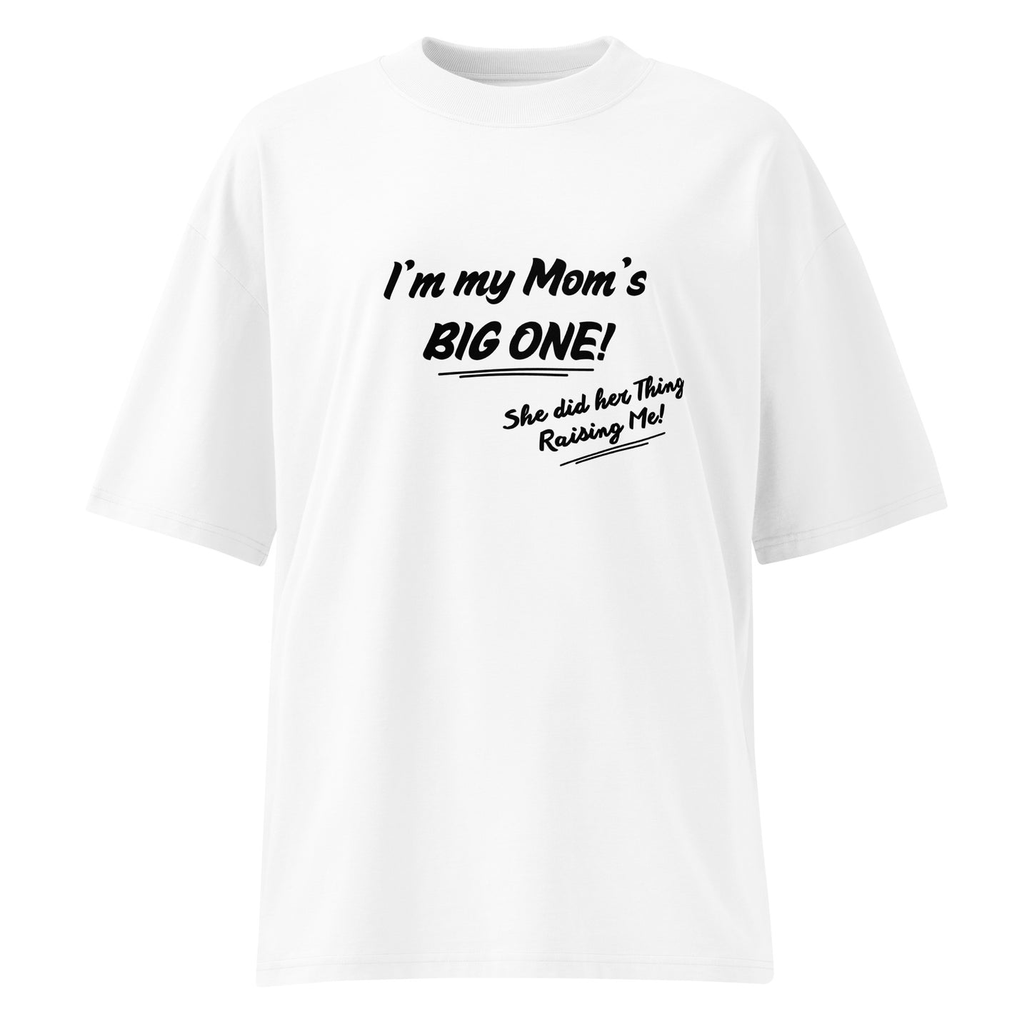 Mother's Day Unisex Organic Oversized High Neck T Shirt