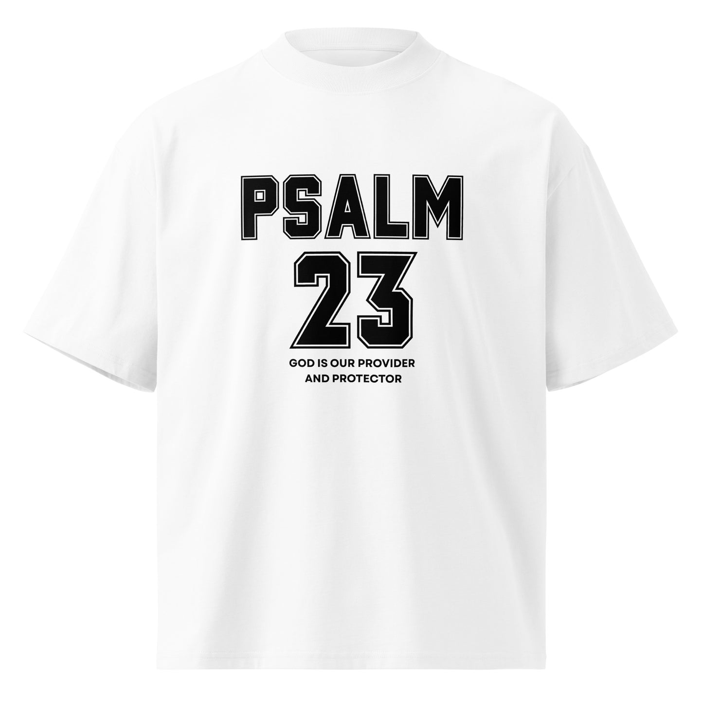 Psalm 23 Christian Inspirational Oversized High Neck T Shirt Unisex
