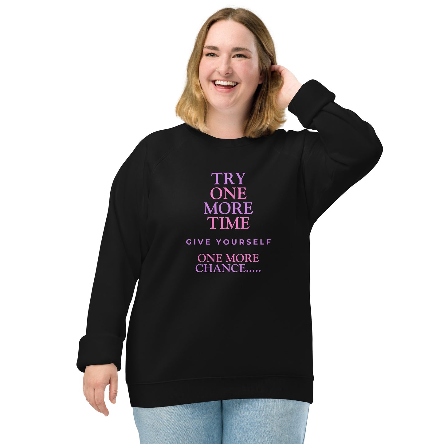 Inspirational sweatshirt Unisex