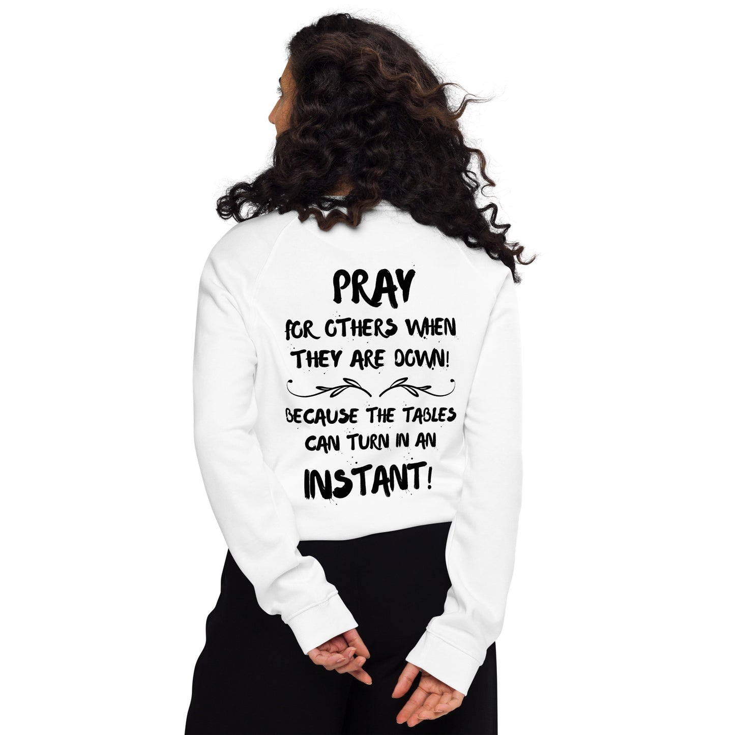 Inspirational sweatshirt Unisex