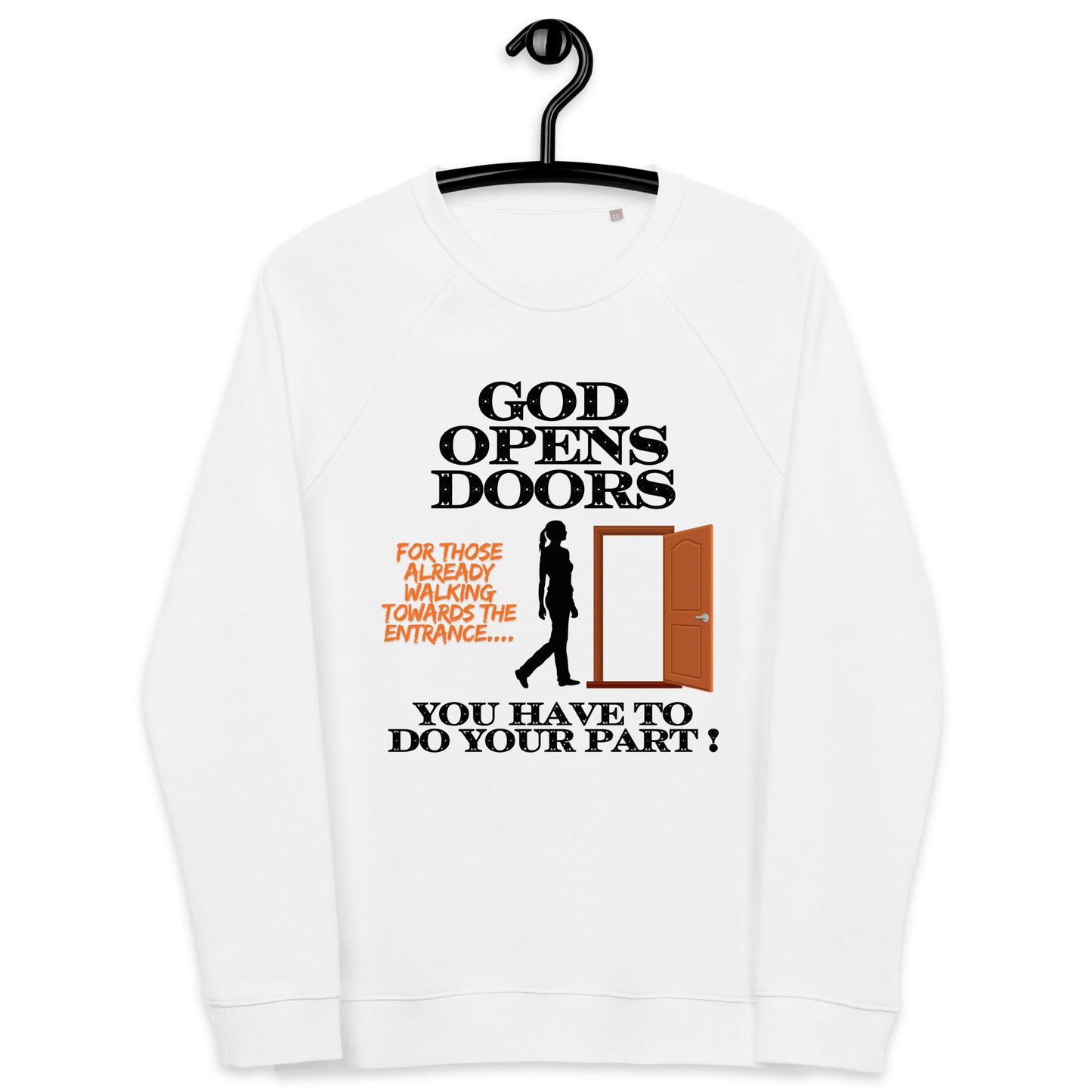 Inspirational sweatshirt Unisex