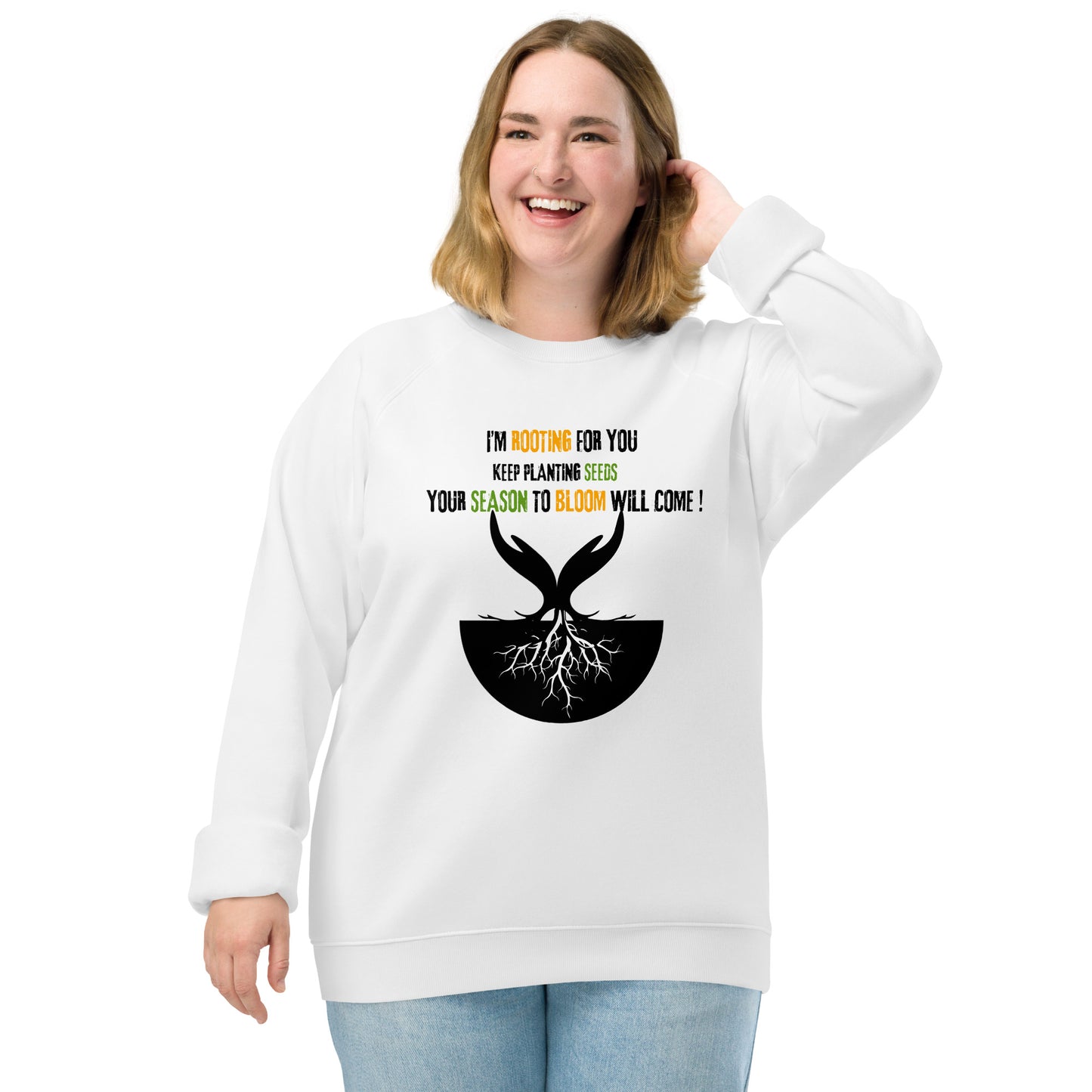 Keep Planting Seeds Motivational organic sweatshirt Unisex