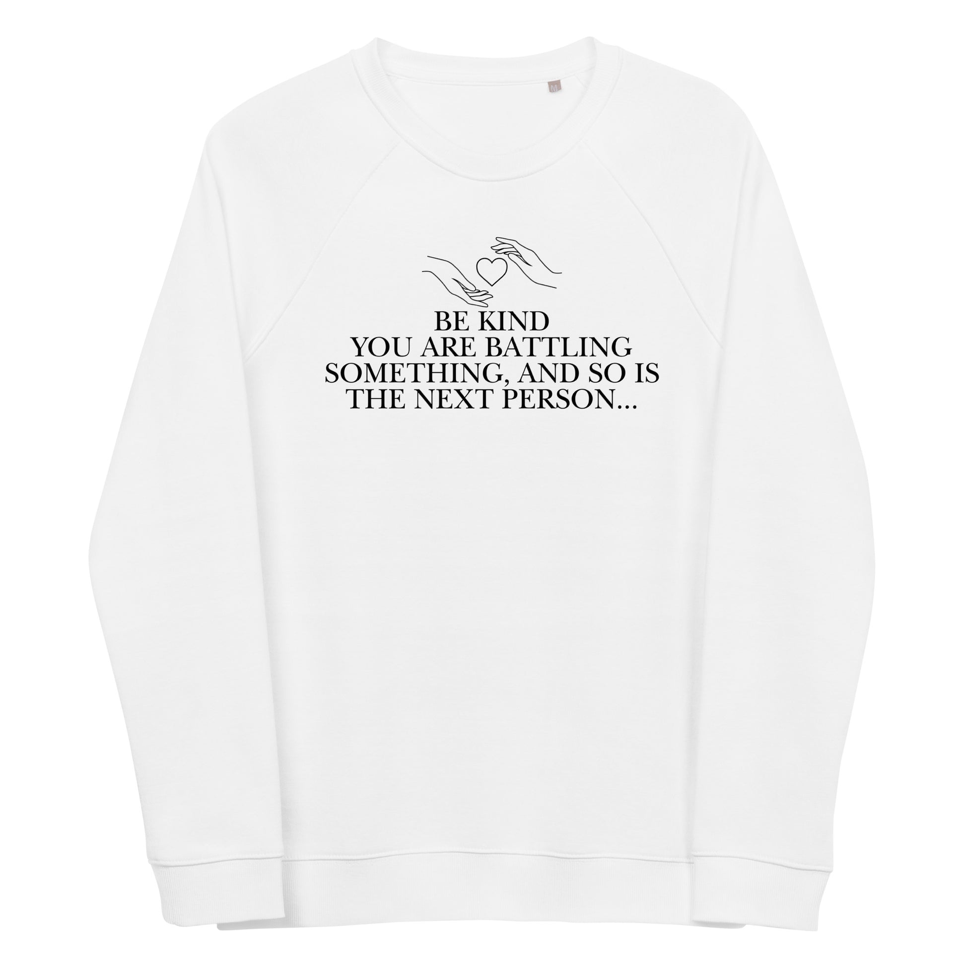 Inspirational sweatshirt Unisex
