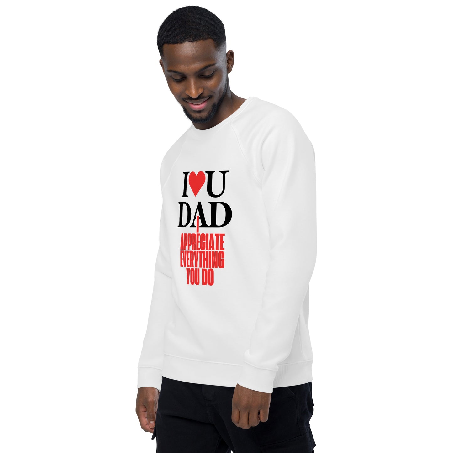 Father's Day Inspirational organic raglan sweatshirt