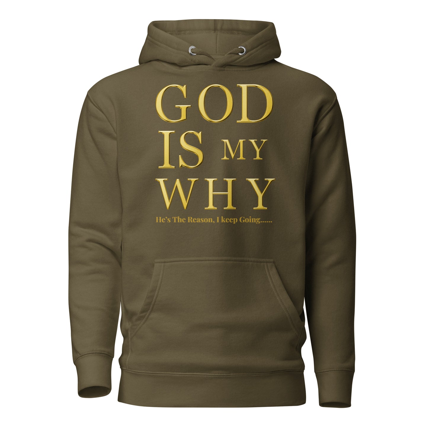 God Is My Why Christian Inspirational Hoodie Unisex