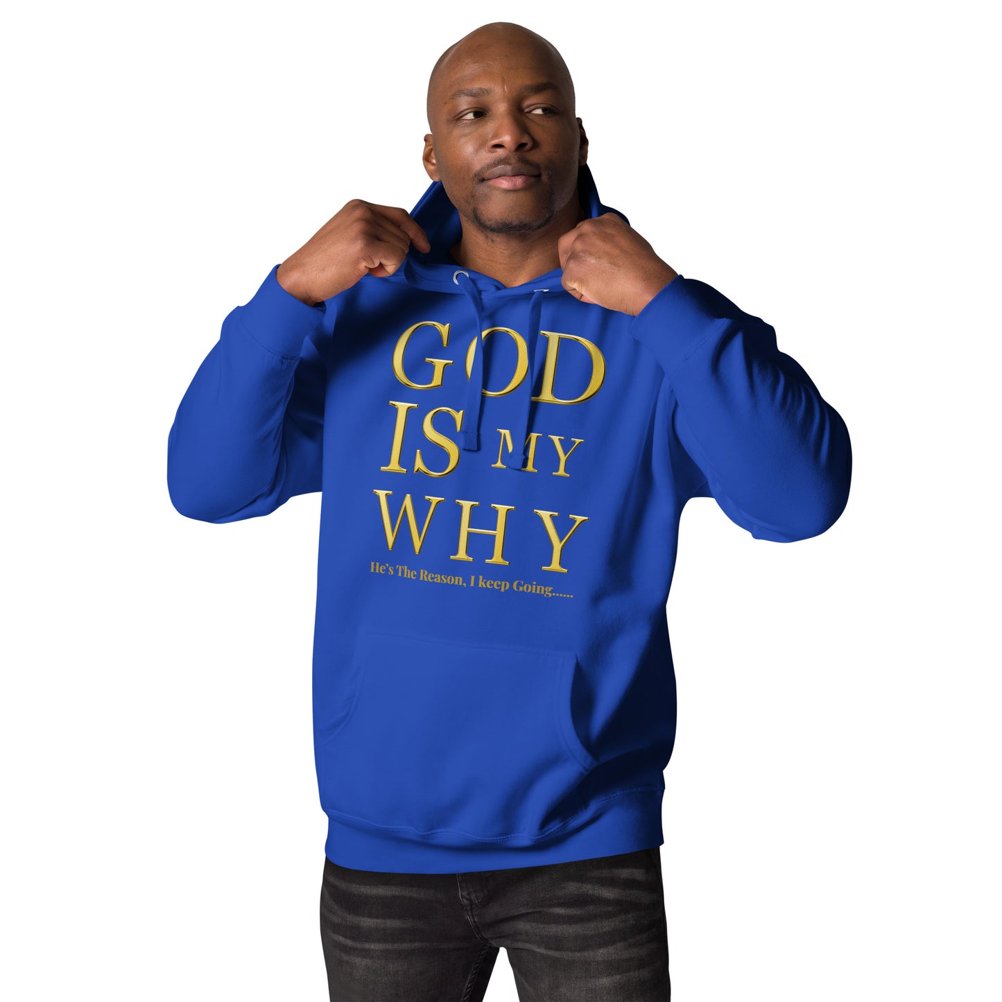 God Is My Why Christian Inspirational Hoodie Unisex