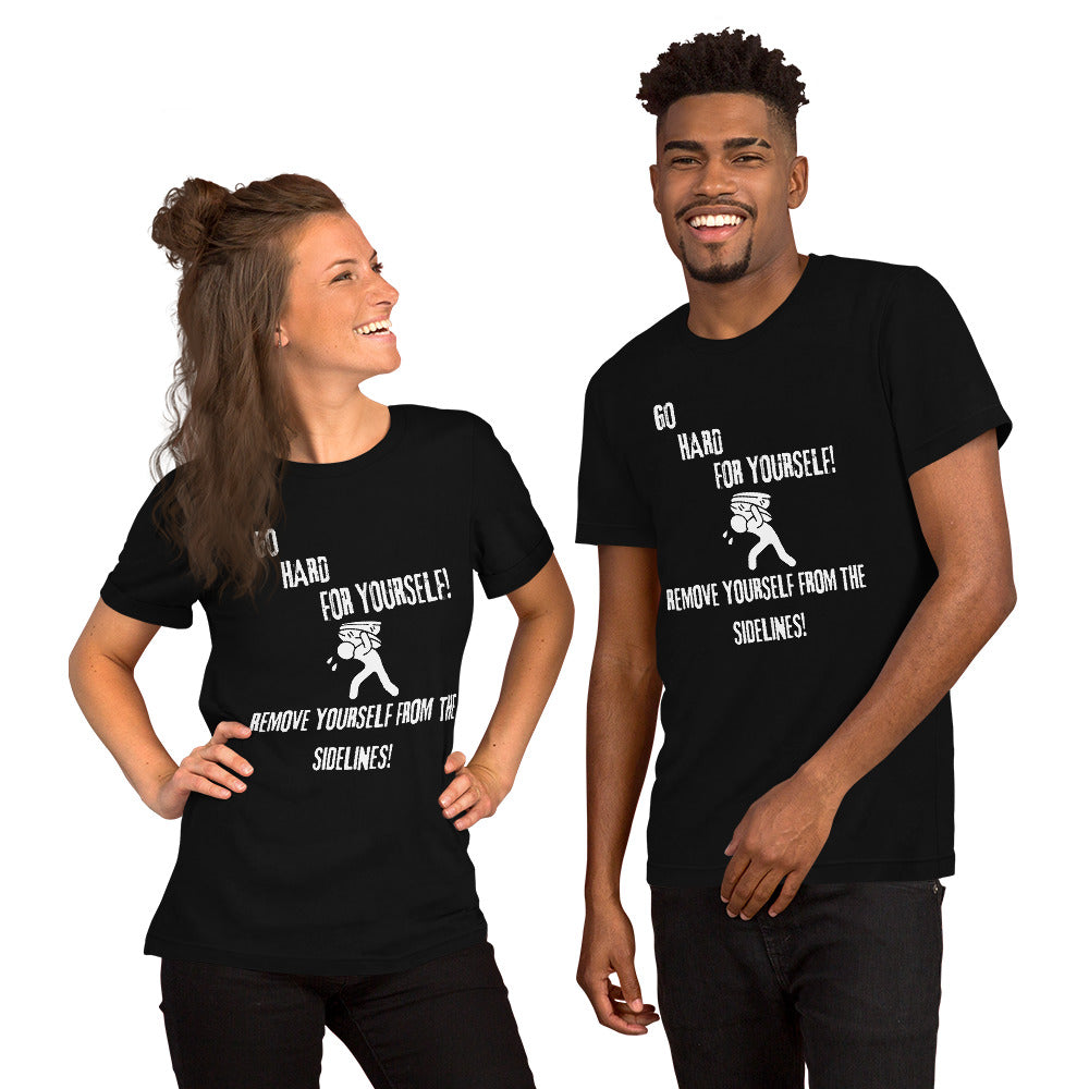 Motivational Unisex T-Shirt Bella Canvas 3001