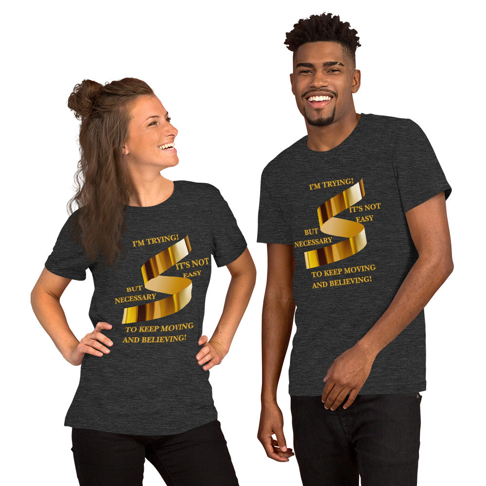 Motivational Unisex T-Shirt Bella Canvas 3001