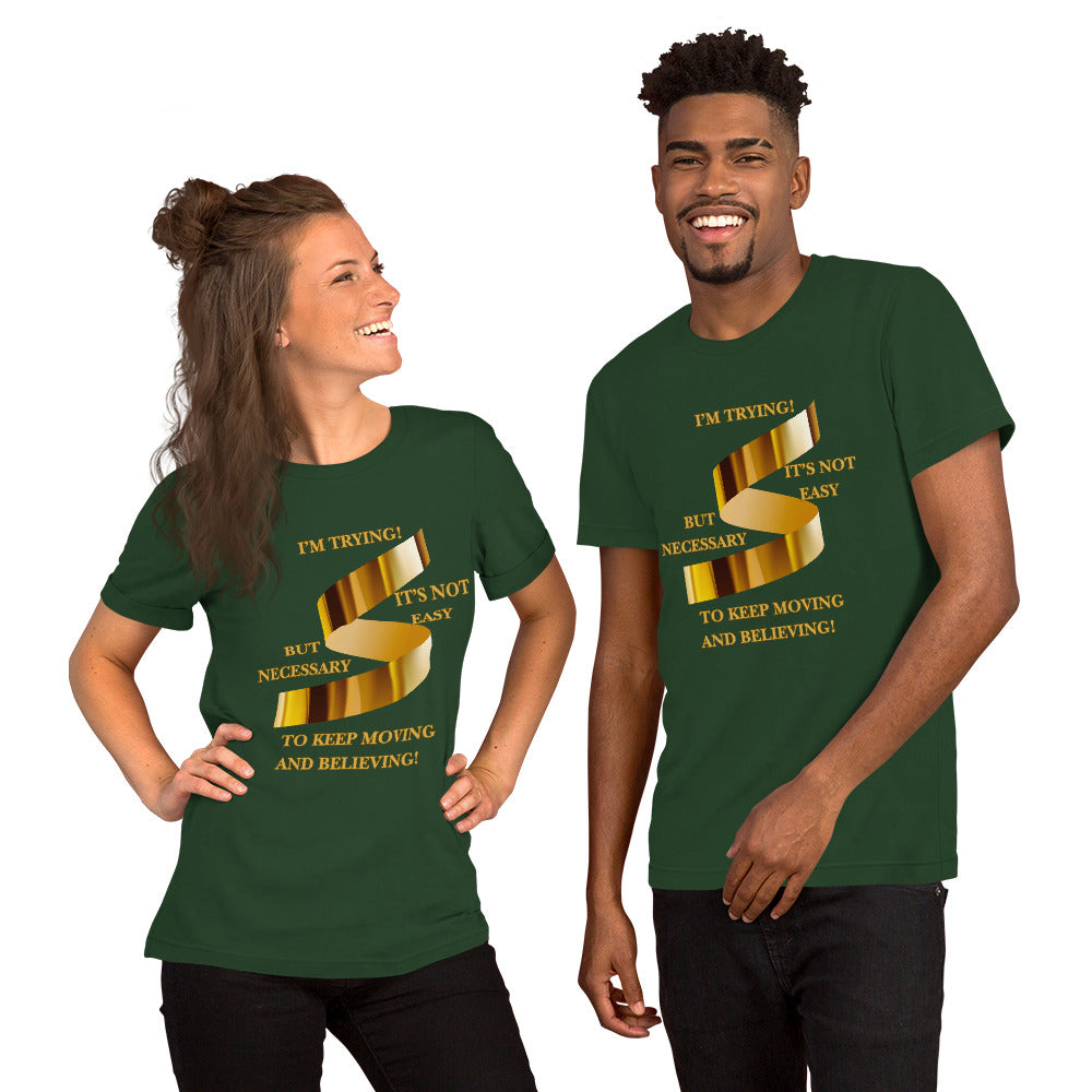 Motivational Unisex T-Shirt Bella Canvas 3001