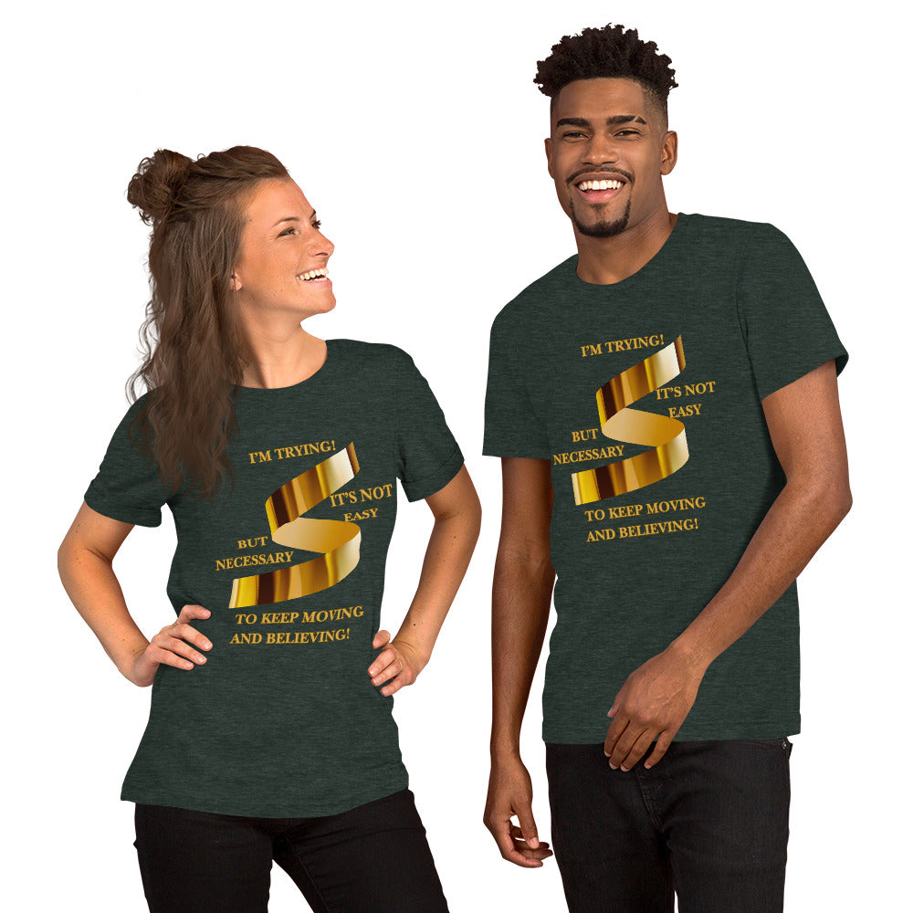 Motivational Unisex T-Shirt Bella Canvas 3001