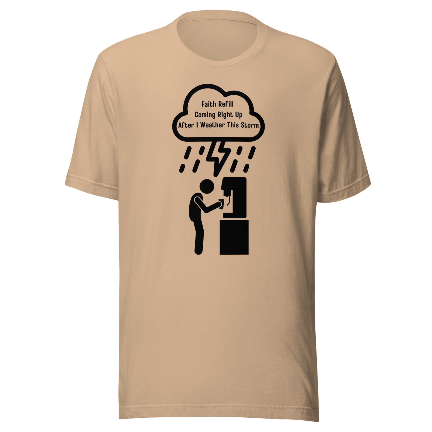 Faith Refill Inspirational T-Shirt Unisex