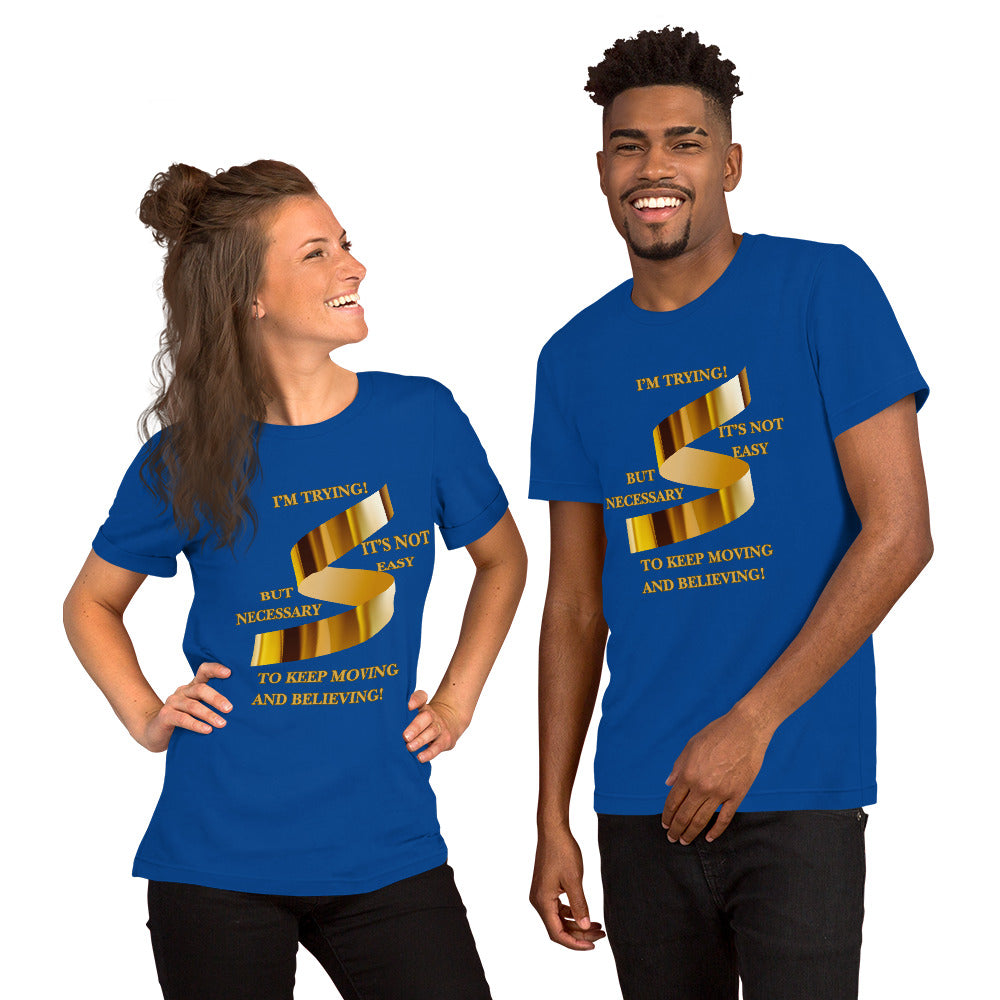 Motivational Unisex T-Shirt Bella Canvas 3001