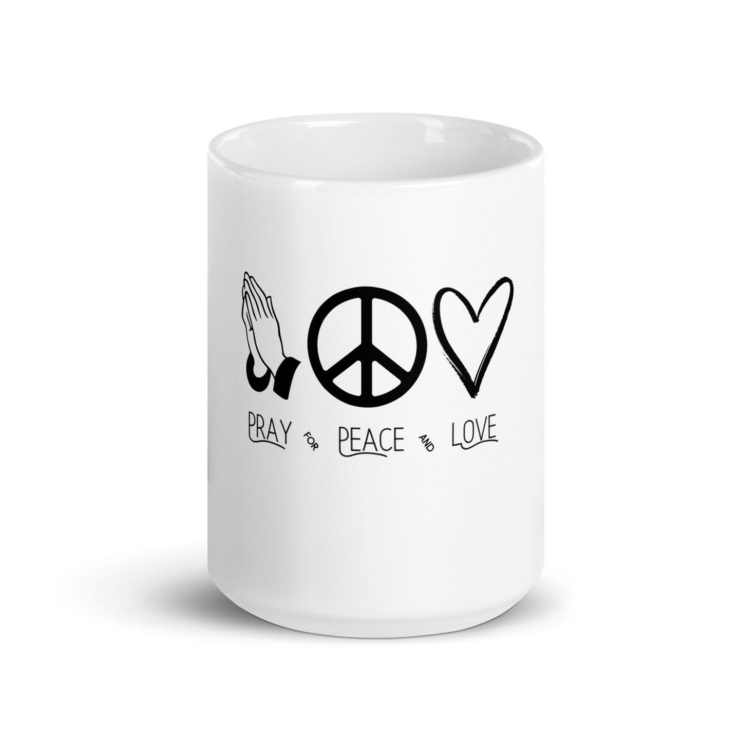 Pray for Peace and Love Inspirational White glossy mug
