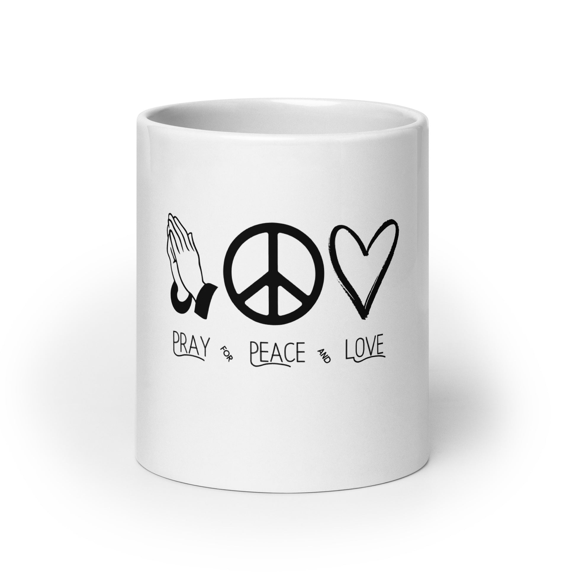 Pray for Peace and Love Inspirational White glossy mug