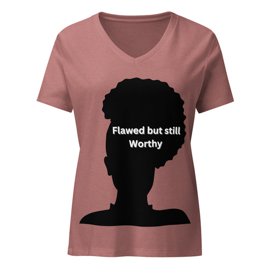 Flawed but still worthy Inspirational Women’s relaxed V-Neck T Shirt