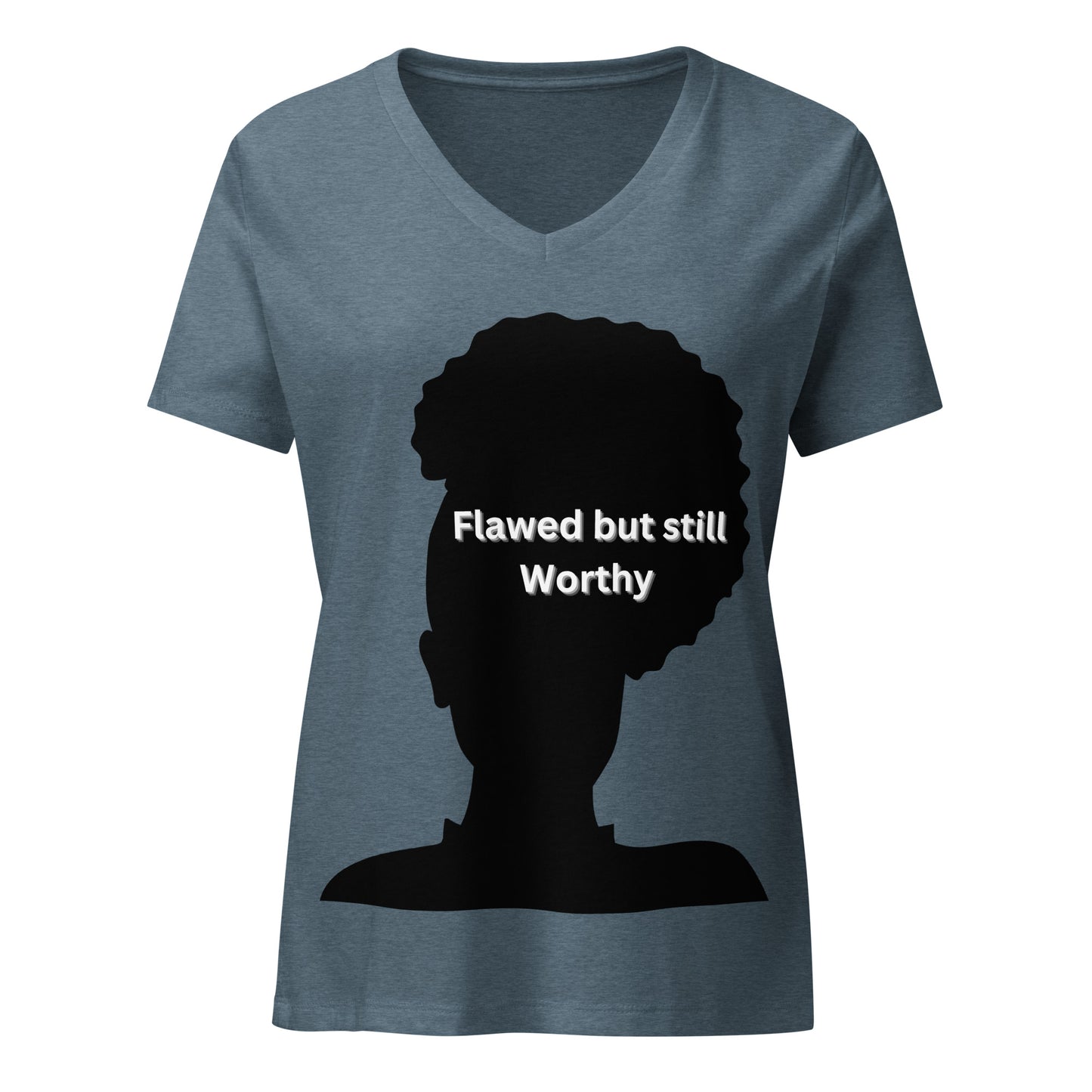 Flawed but still worthy Inspirational Women’s relaxed V-Neck T Shirt