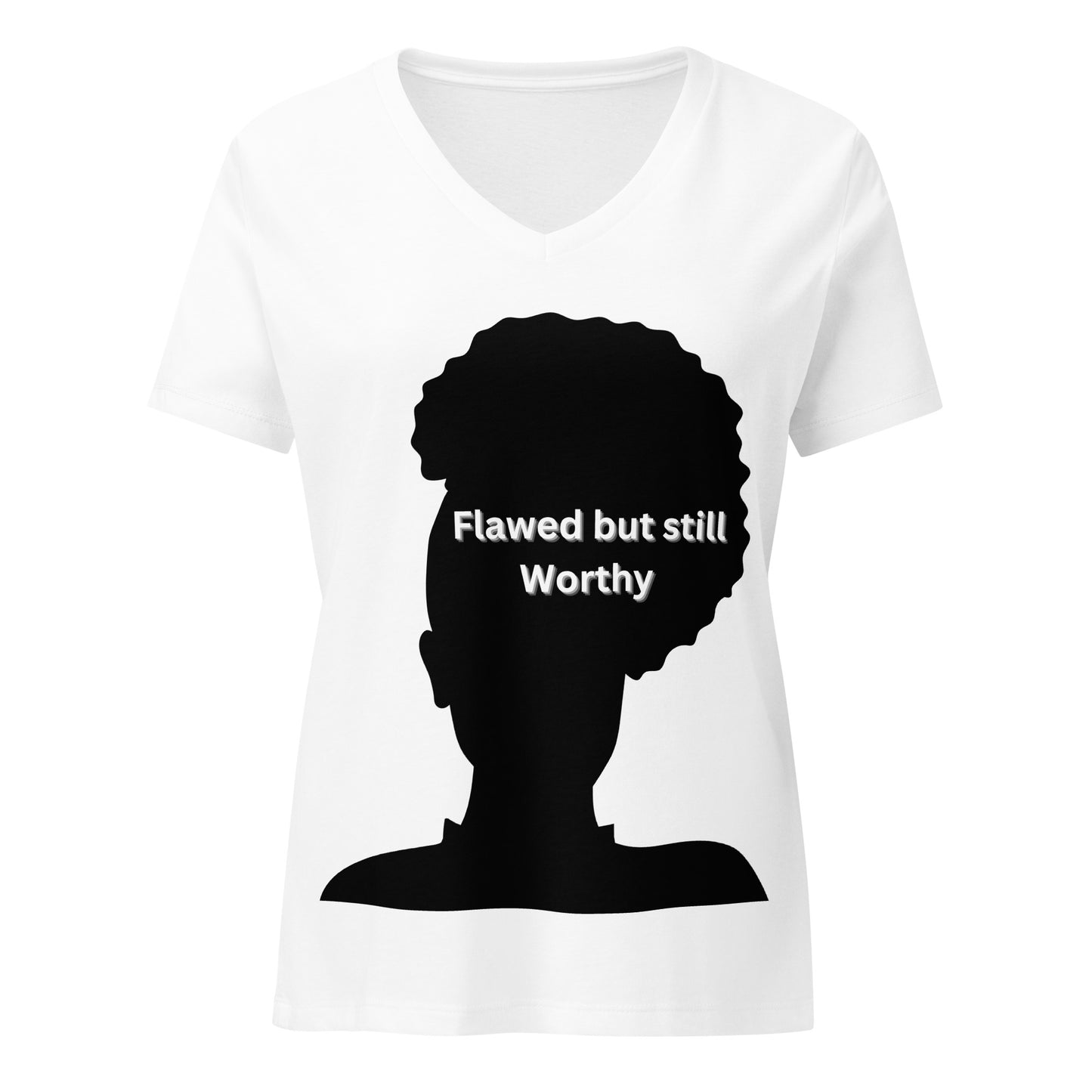 Flawed but still worthy Inspirational Women’s relaxed V-Neck T Shirt