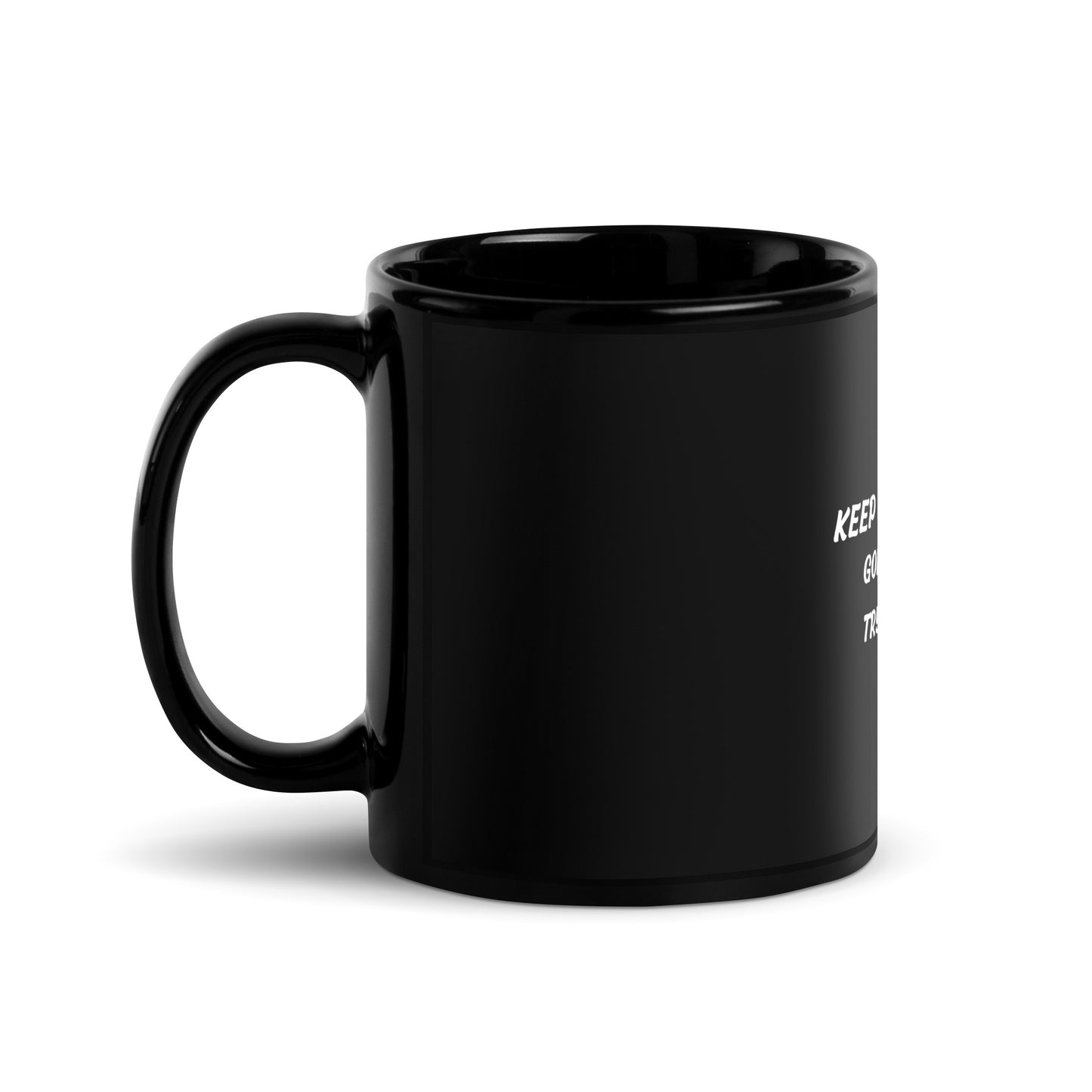 Keep Showing Up, God Sees You Trying Black Glossy Mug