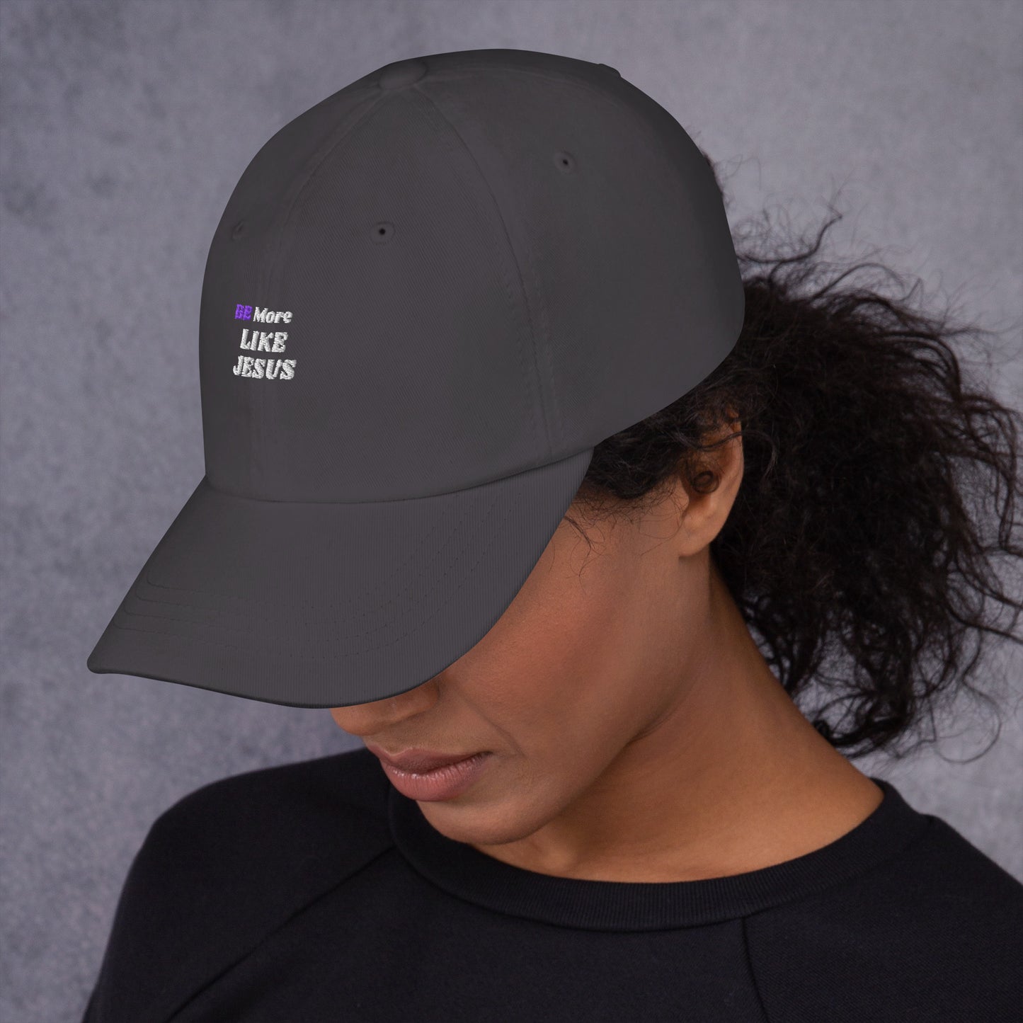 BE More Like Jesus Christian Inspirational Dad Hat