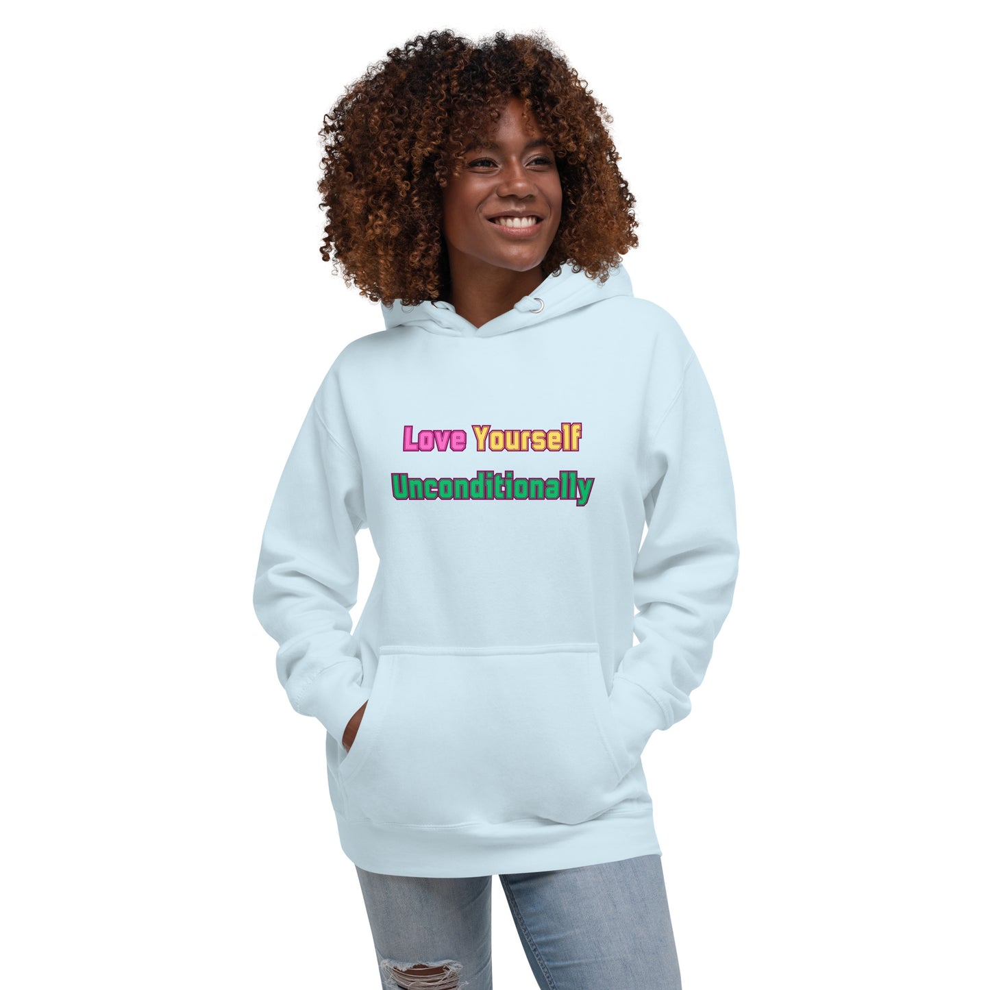 Love Yourself Motivational Hoodie Unisex