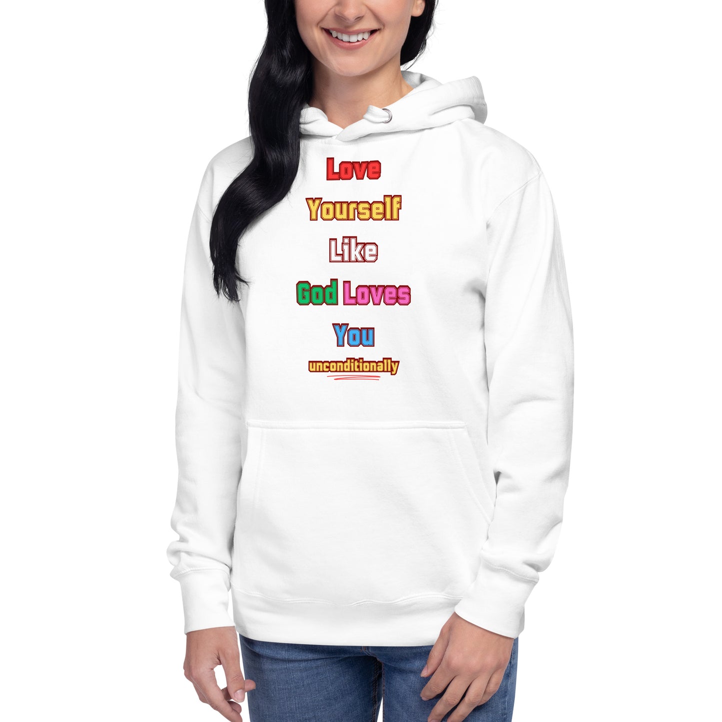 Love Yourself Inspirational Hoodie Unisex