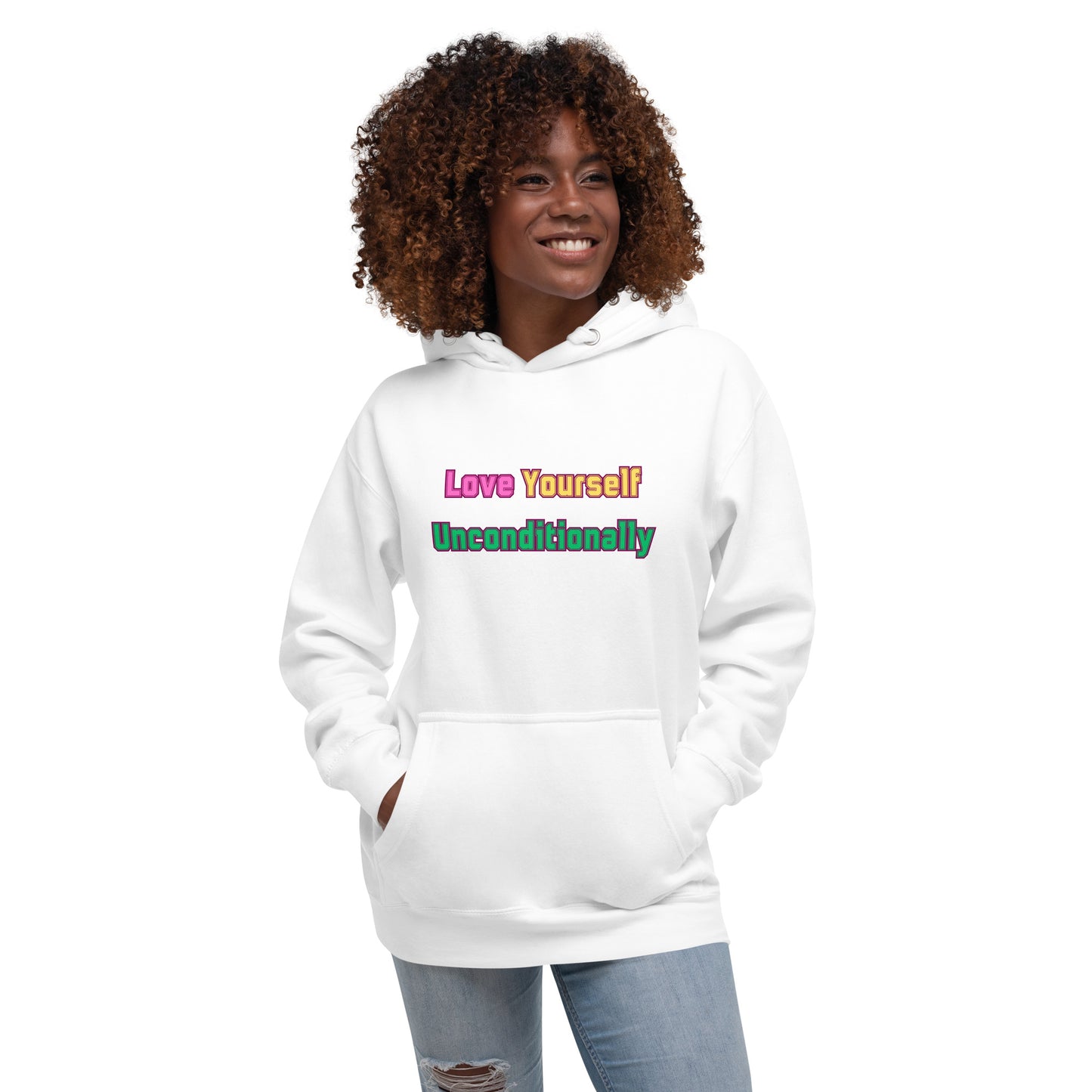 Love Yourself Motivational Hoodie Unisex