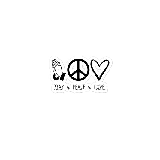 Pray for Peace and Love Inspirational Bubble-free stickers