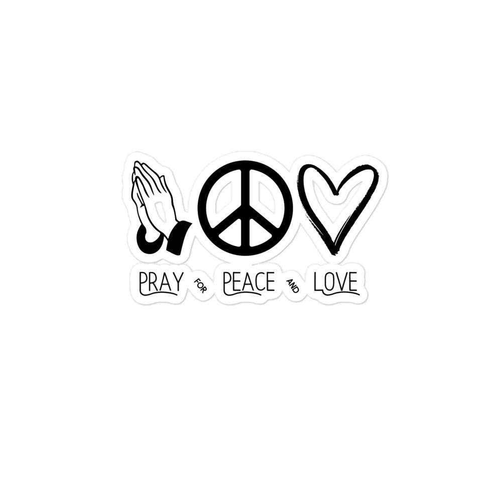 Pray for Peace and Love Inspirational Bubble-free stickers