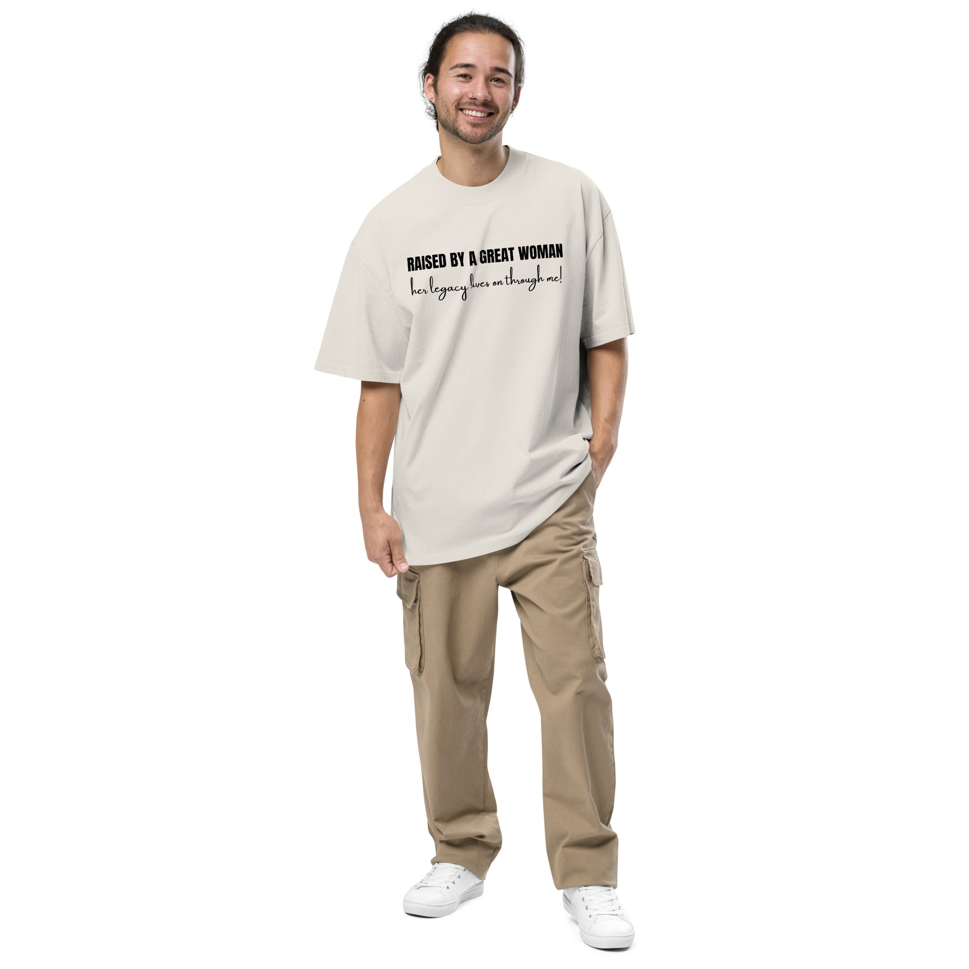 Raised by a Great Woman – Oversized Inspirational Faded T Shirt