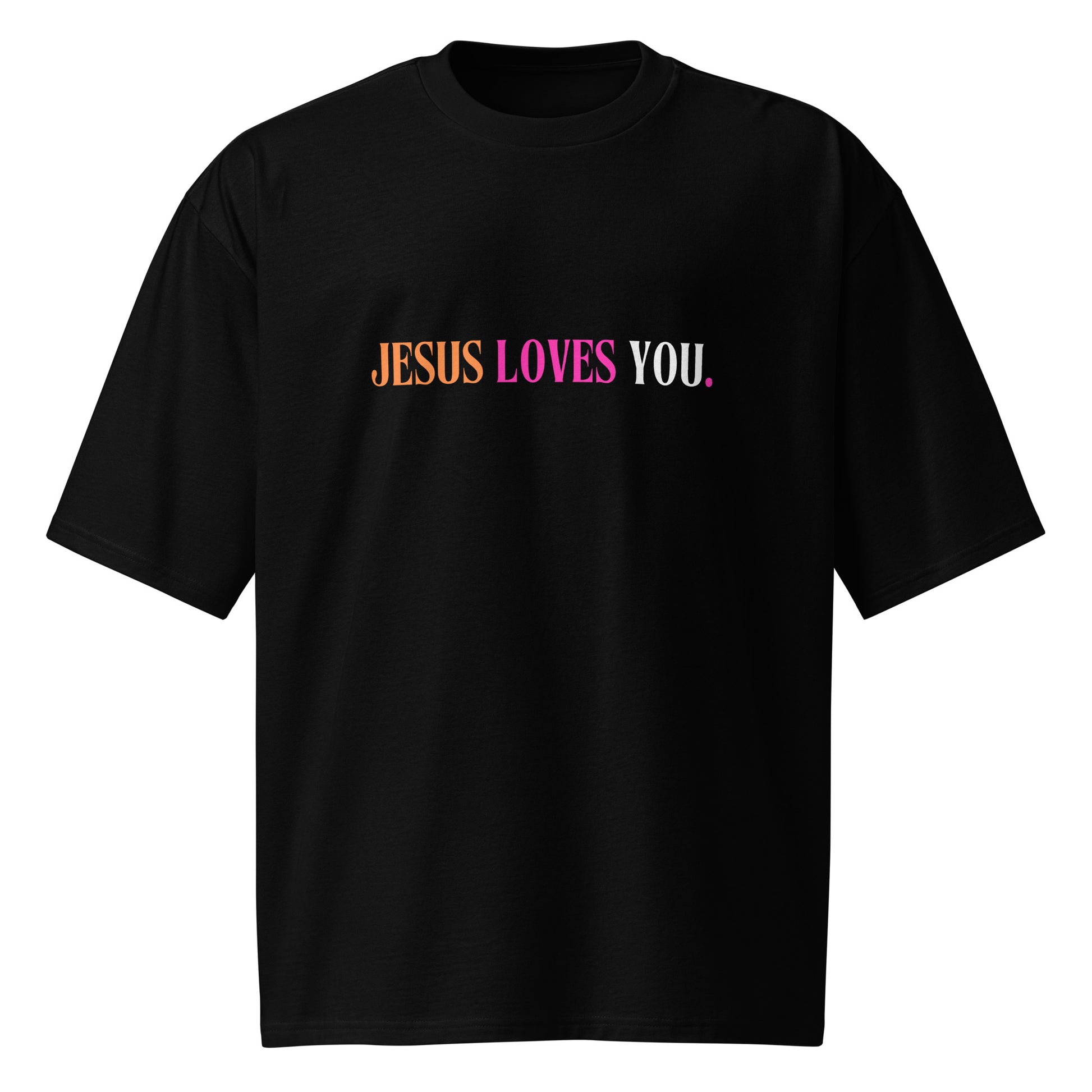 Jesus Loves You Oversized Heavyweight Unisex T Shirt