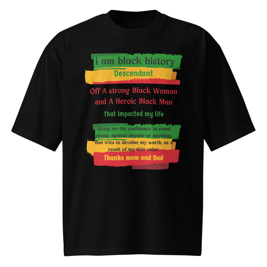 Black History Motivational Oversized heavyweight T Shirt