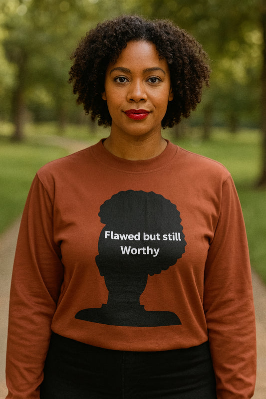 Flawed but still worthy heavyweight long sleeve shirt inspirational