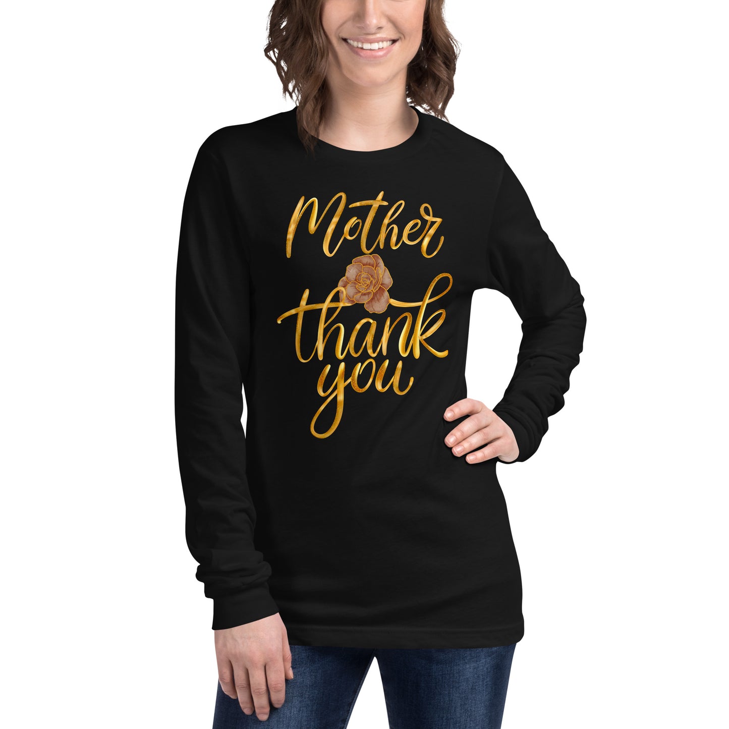 Inspirational Mother's Day Long Sleeve T Shirt