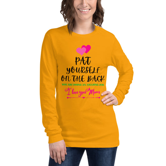 Inspirational Mother's Day Long Sleeve T Shirt