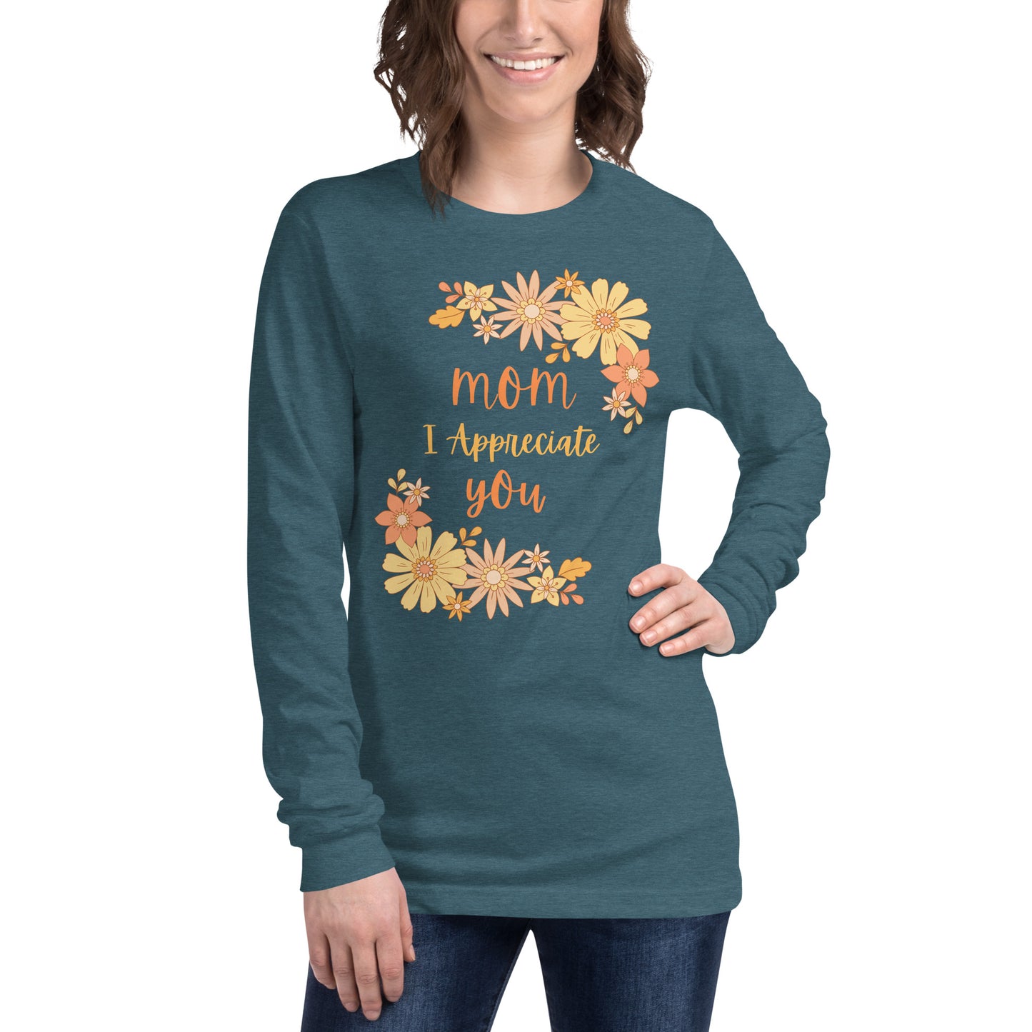 Inspirational Mother's Day Long Sleeve T Shirt