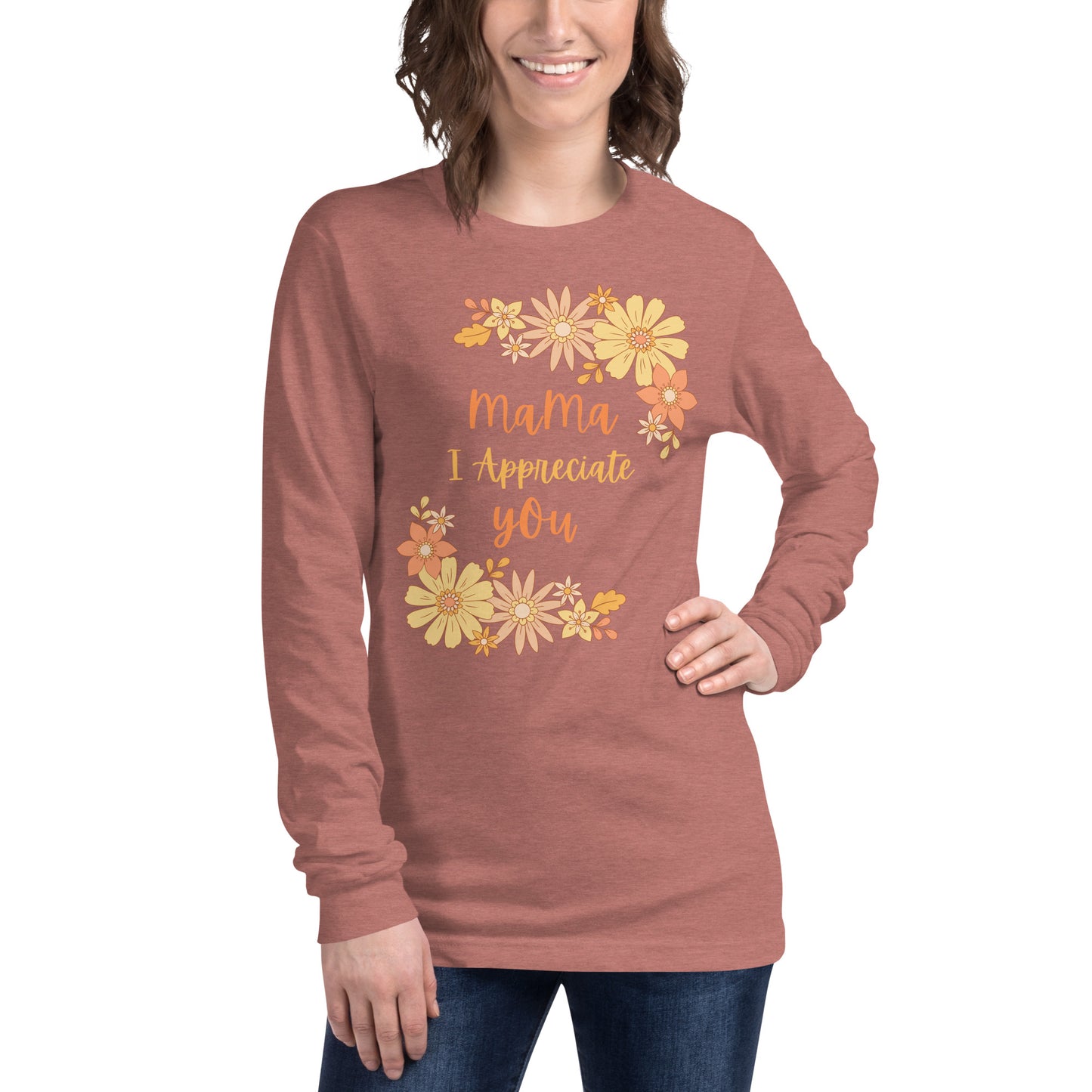 Inspirational Mother's Day Long Sleeve T Shirt