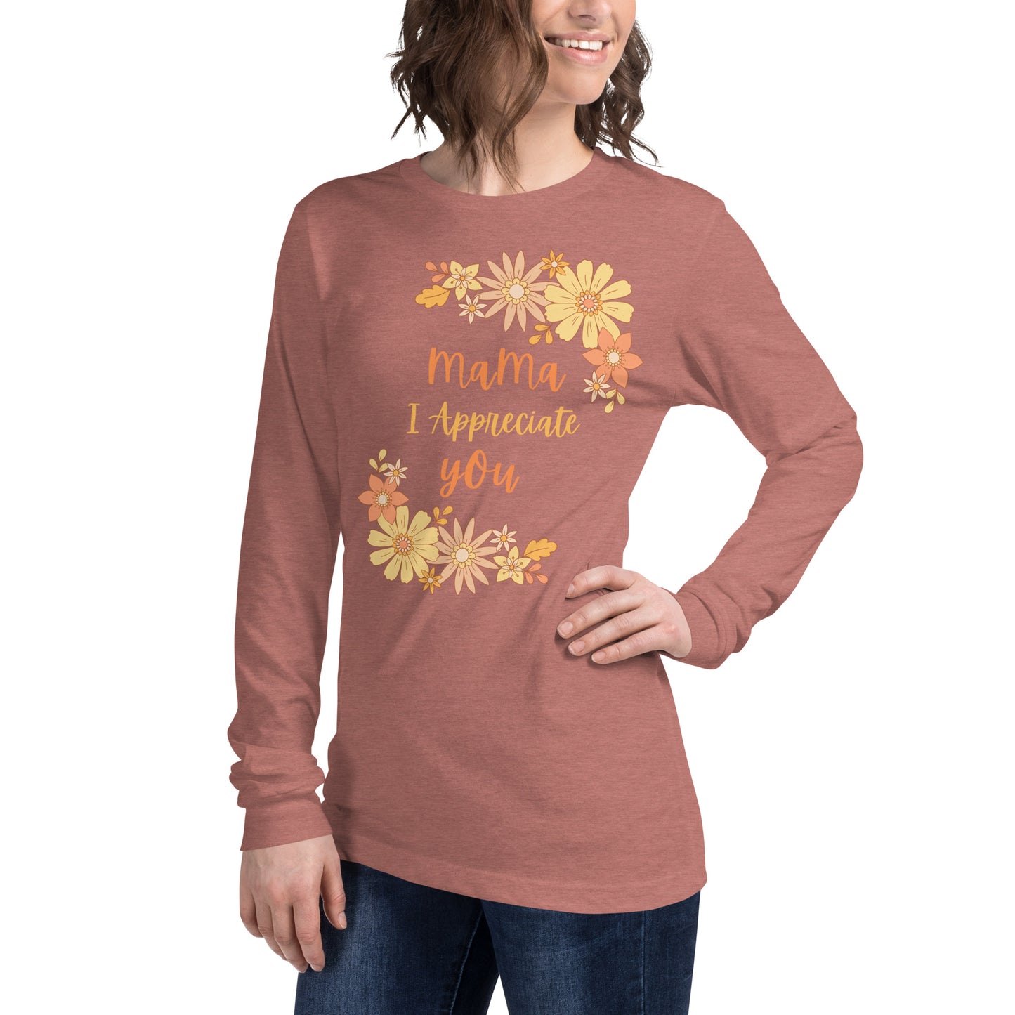 Inspirational Mother's Day Long Sleeve T Shirt