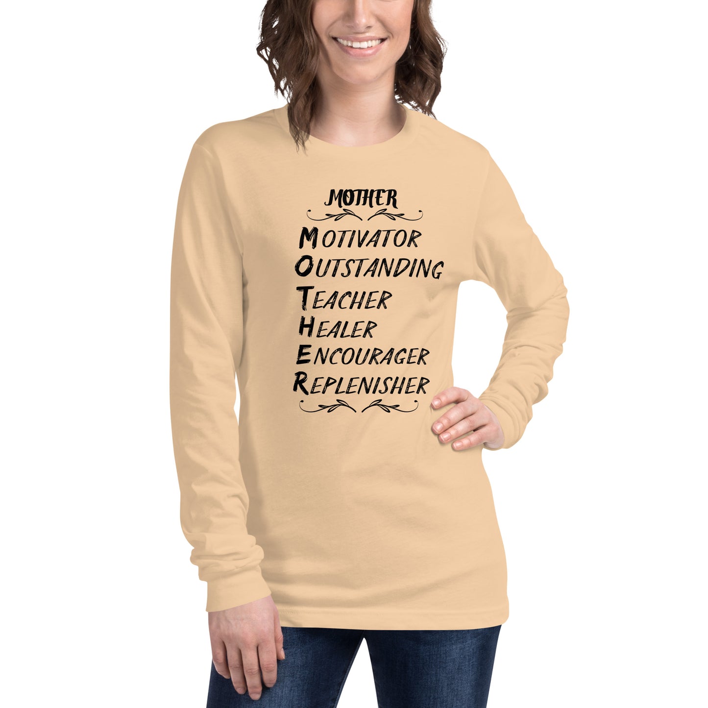 Inspirational Mother's Day Long Sleeve T Shirt