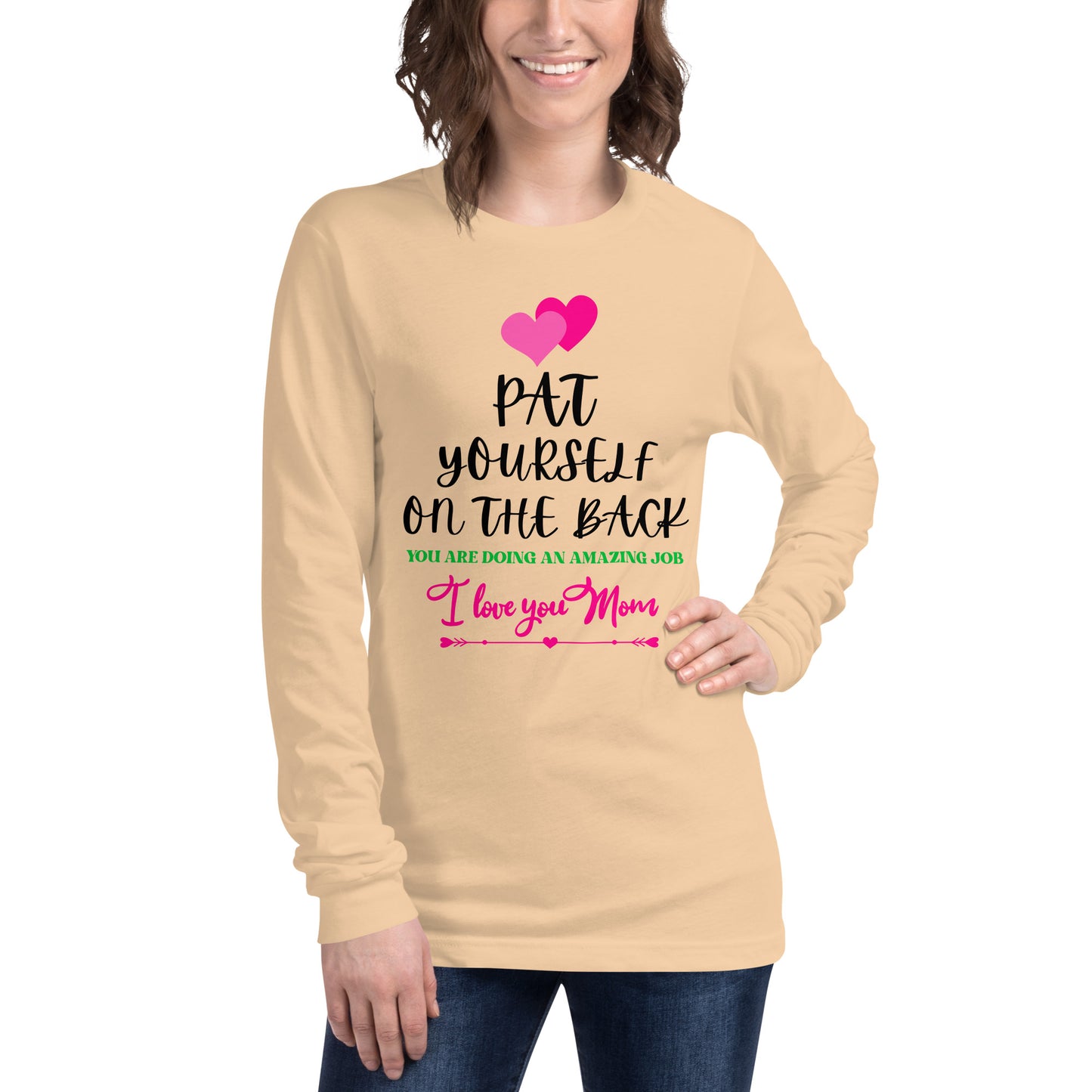 Inspirational Mother's Day Long Sleeve T Shirt