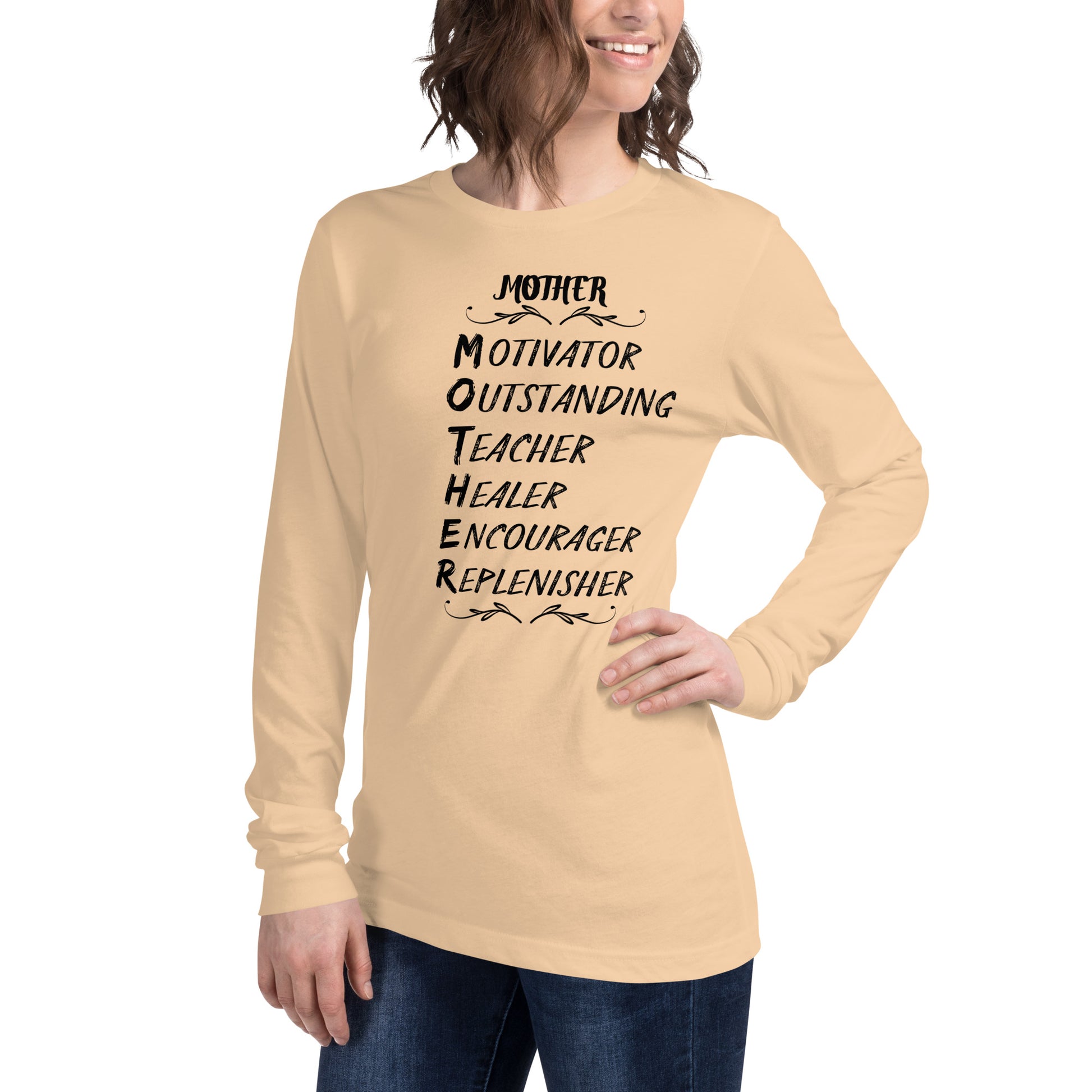 Inspirational Mother's Day Long Sleeve T Shirt