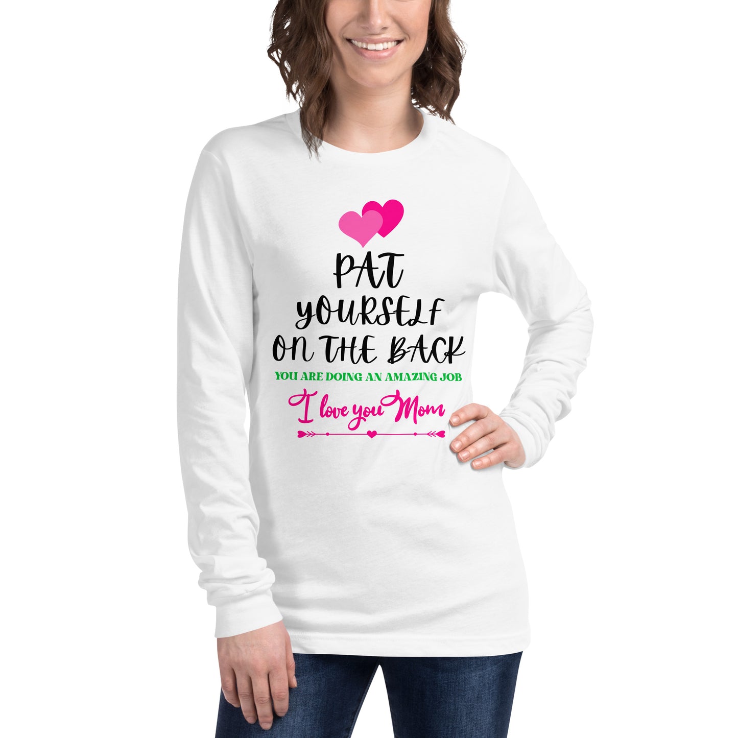 Inspirational Mother's Day Long Sleeve T Shirt