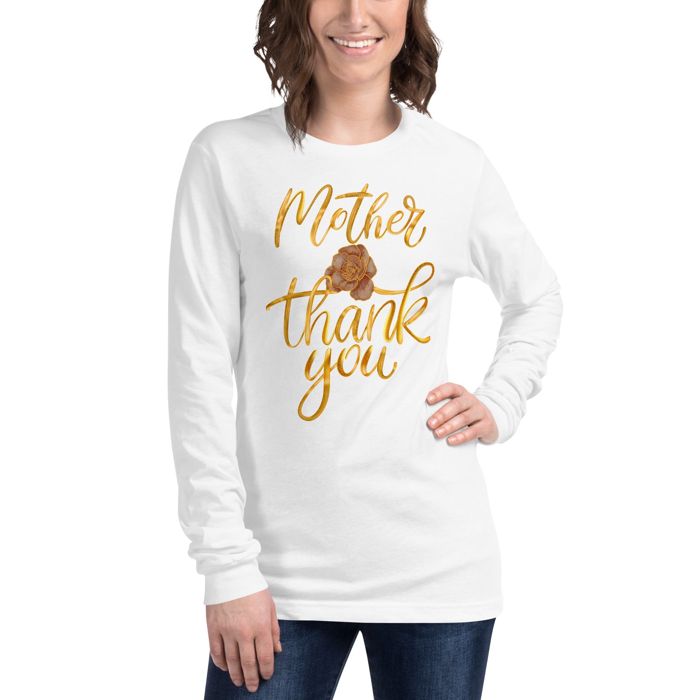 Inspirational Mother's Day Long Sleeve T Shirt