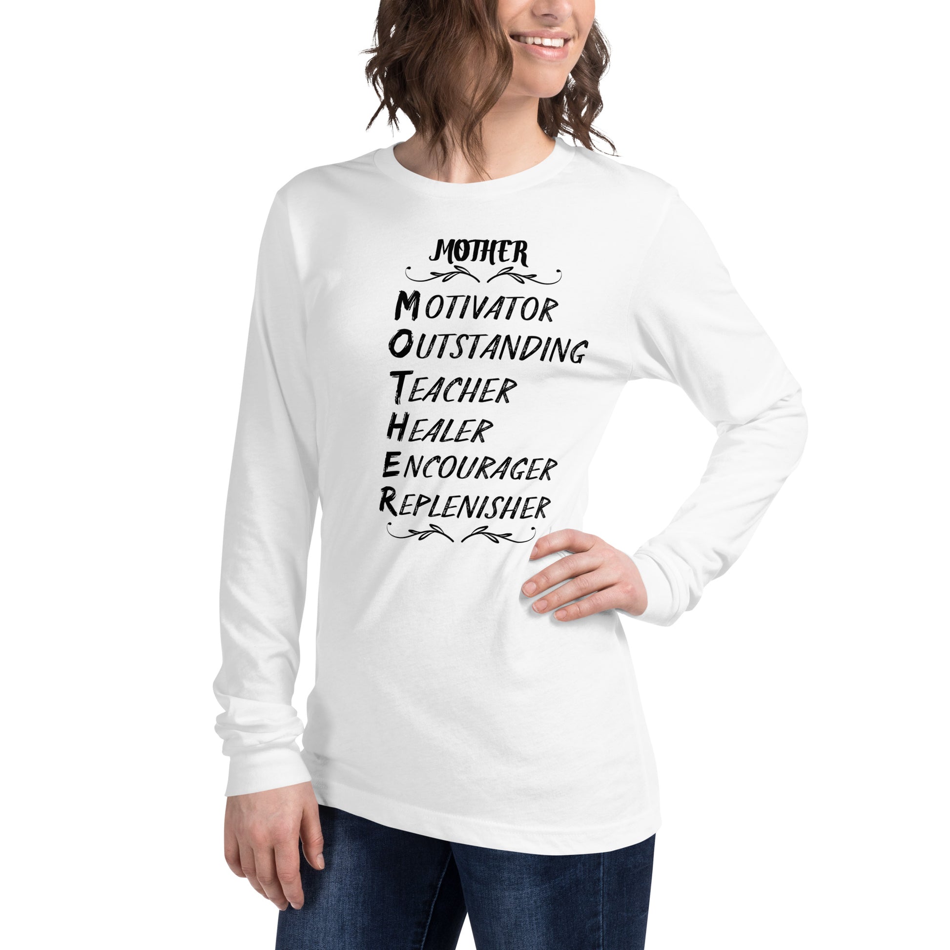 Inspirational Mother's Day Long Sleeve T Shirt