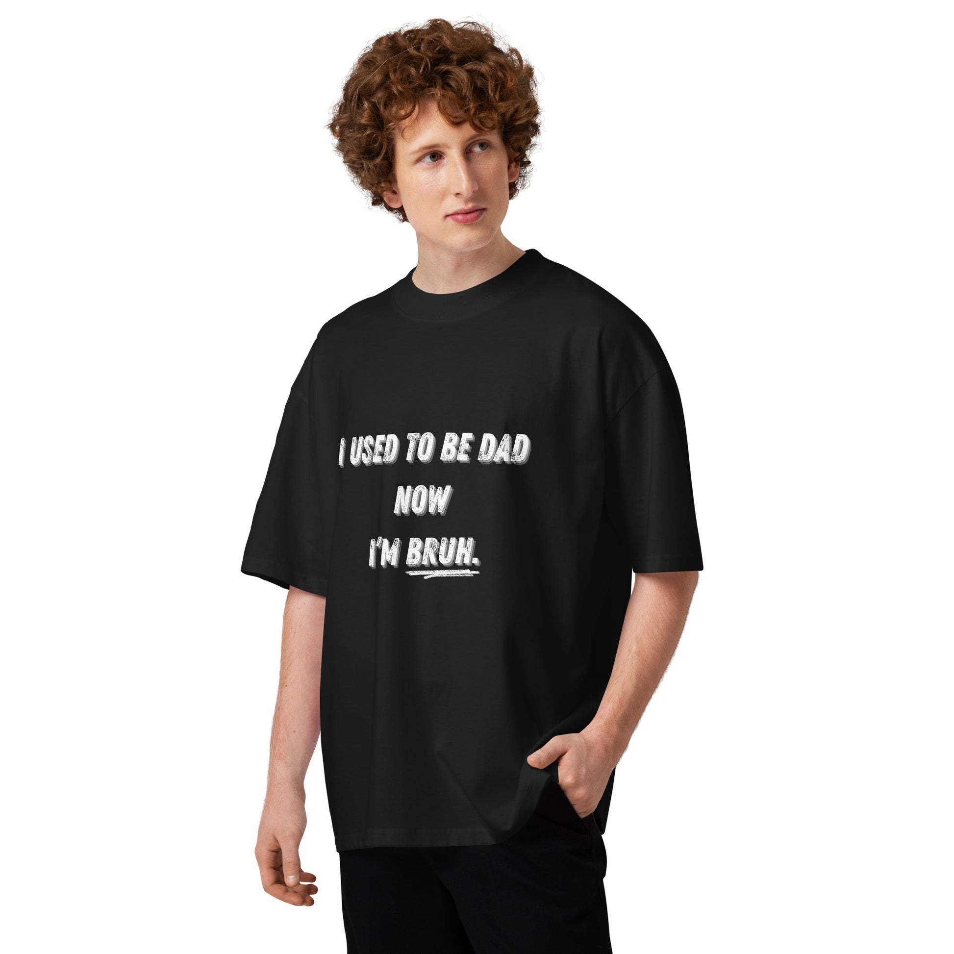 Father's Day Inspirational Oversized High Neck T Shirt