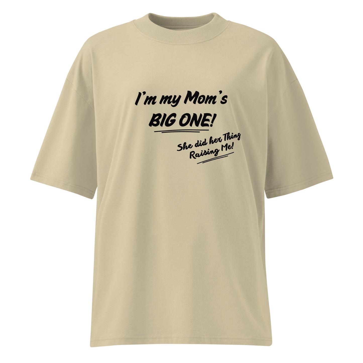Mother's Day Unisex Organic Oversized High Neck T Shirt