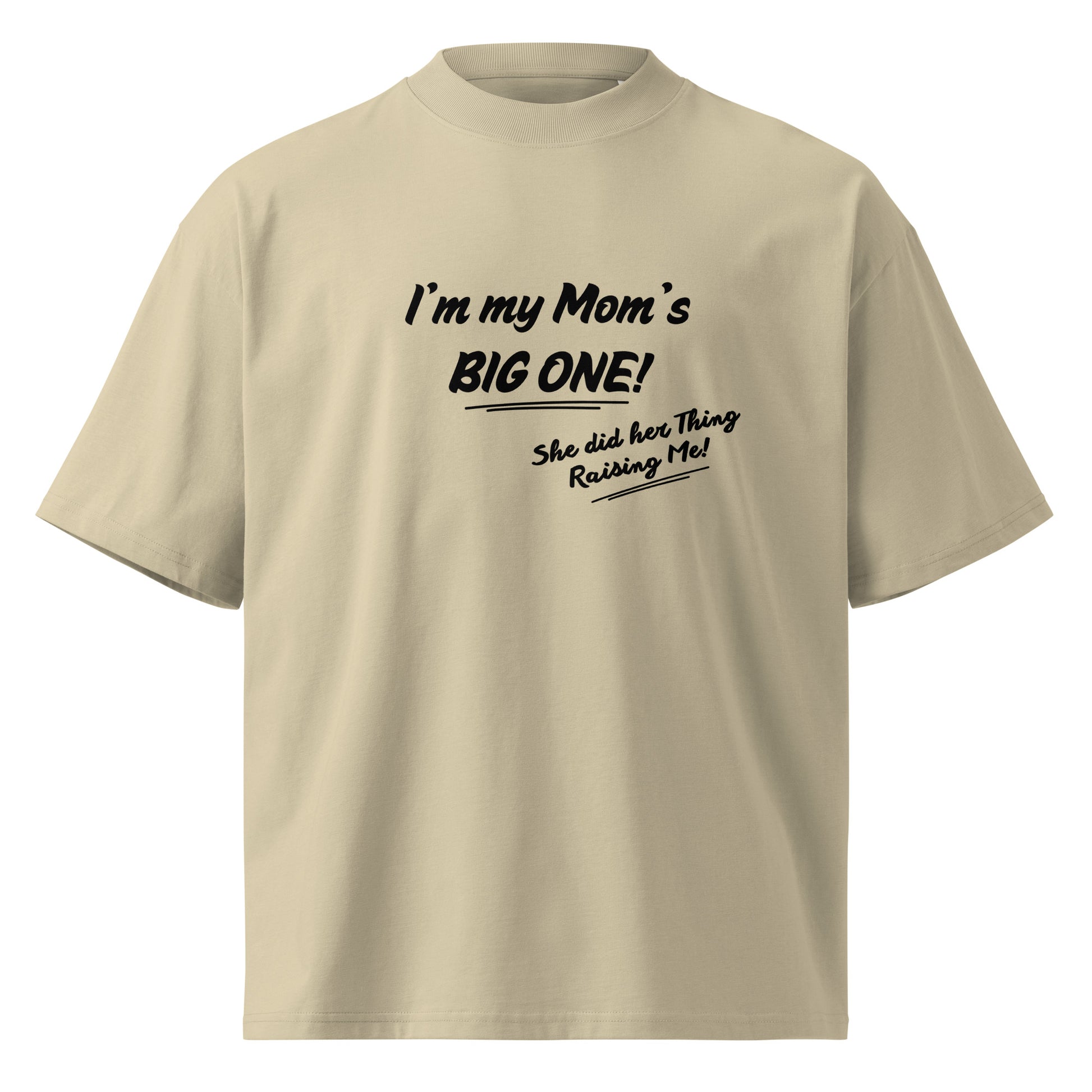 Mother's Day Unisex Organic Oversized High Neck T Shirt