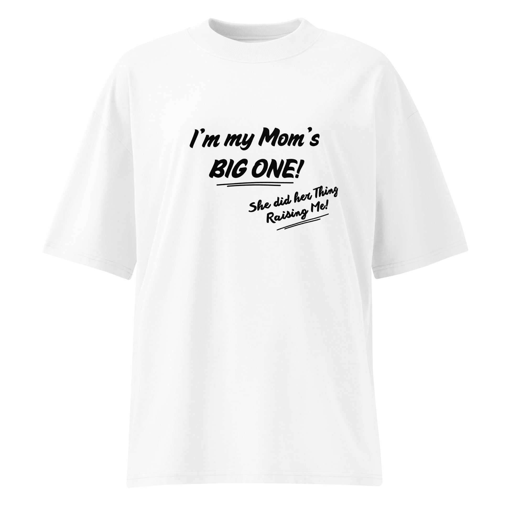 Mother's Day Unisex Organic Oversized High Neck T Shirt
