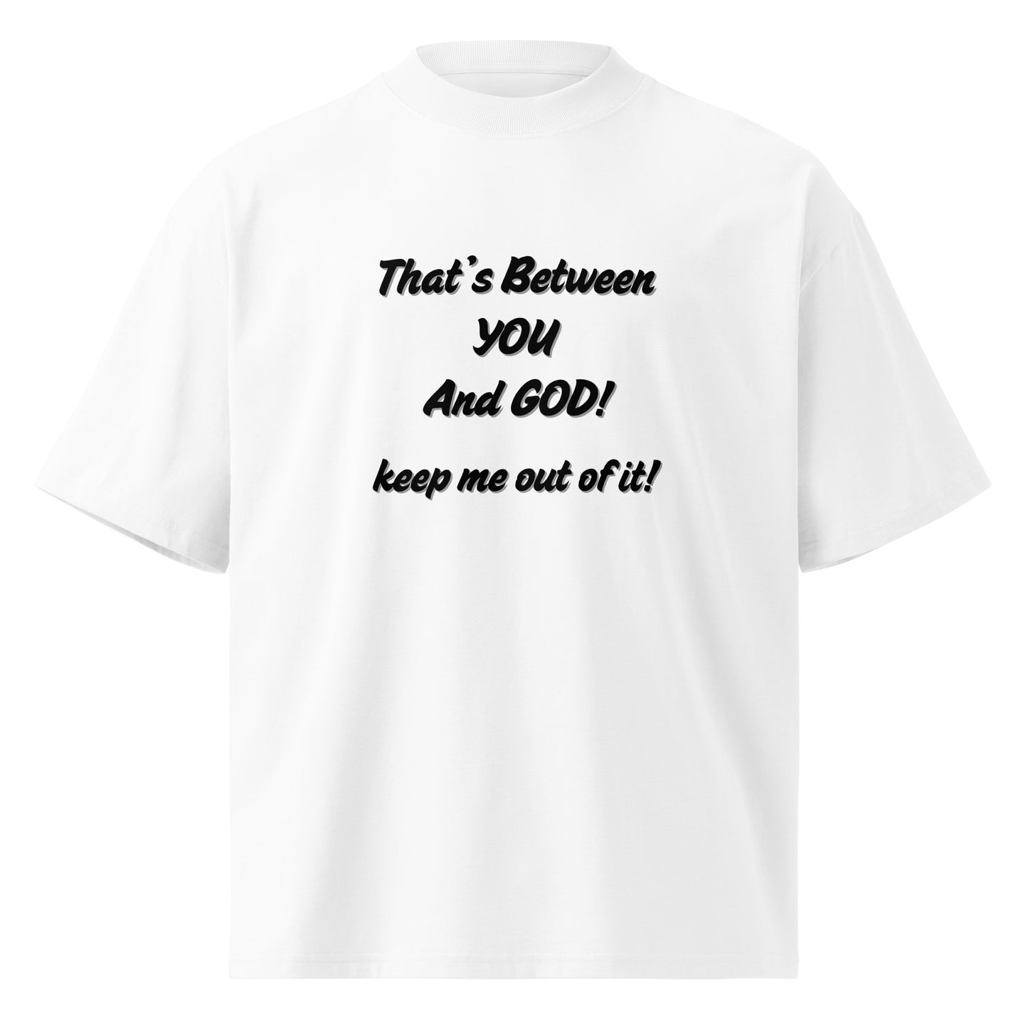 Christian Inspirational Unisex Organic Oversized High Neck T Shirt