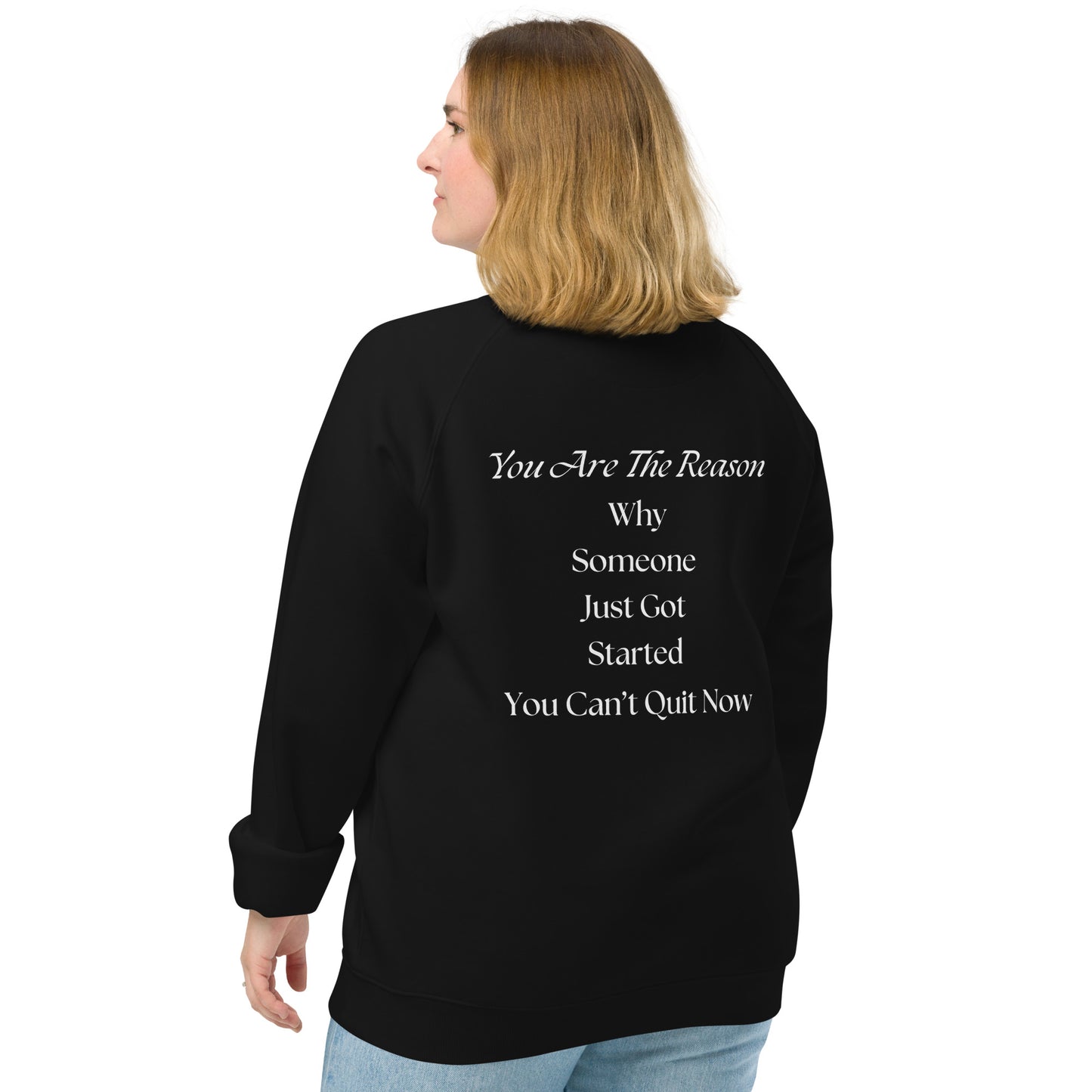 Keep Going Motivational Sweatshirt Unisex Organic Raglan